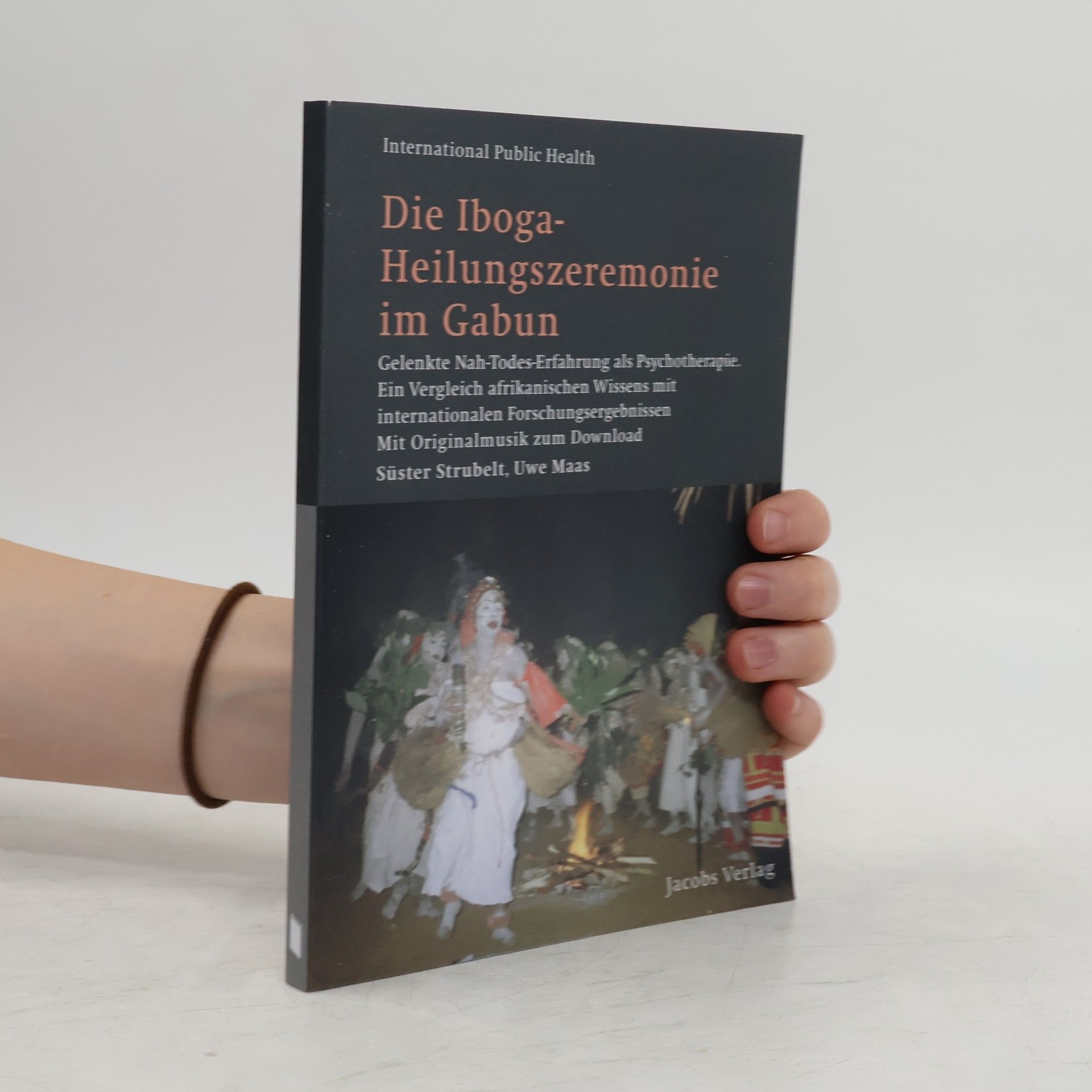 Collectif d'auteurs Die Iboga-Heilungszeremonie im Gabun