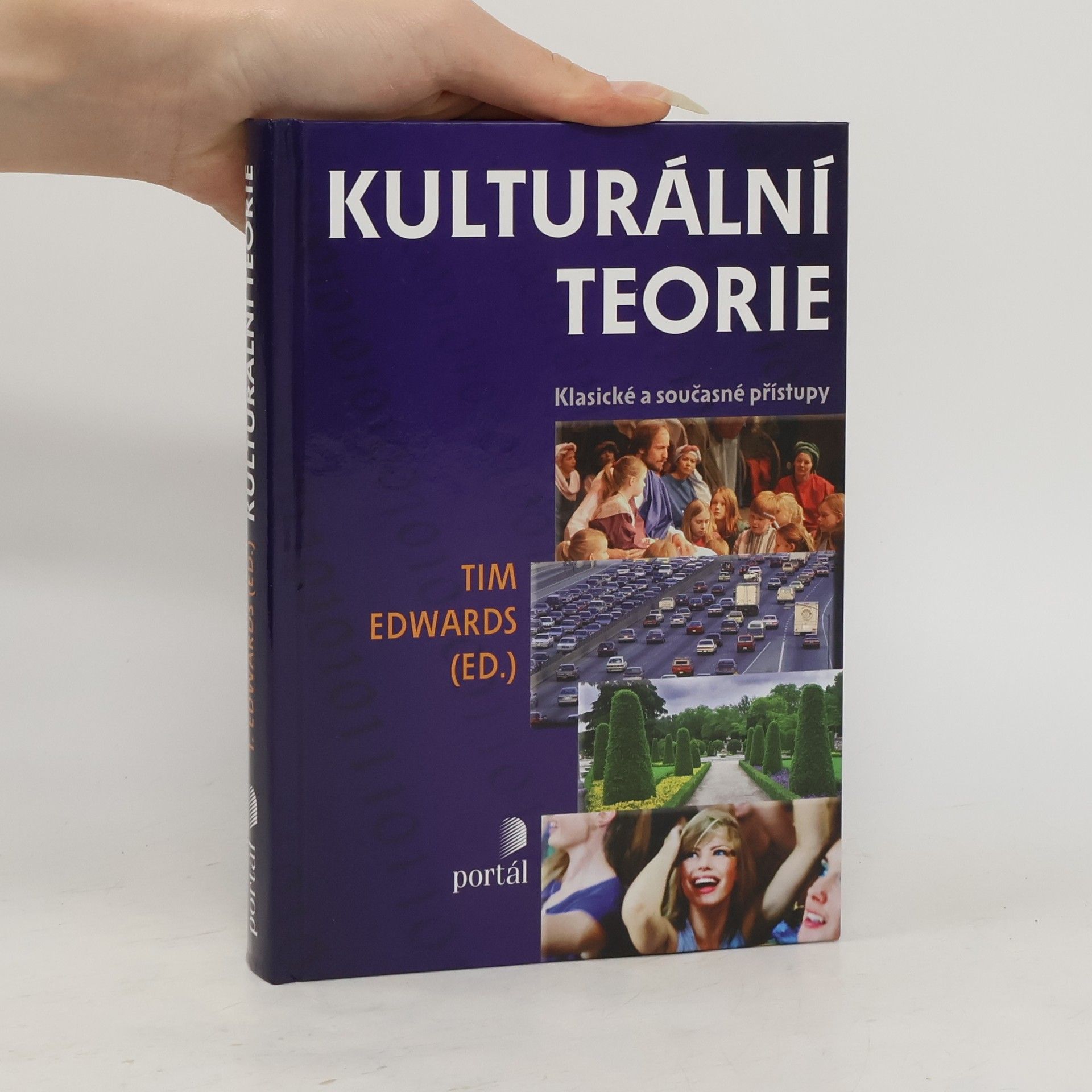 Kulturální teorie : klasické a současné přístupy