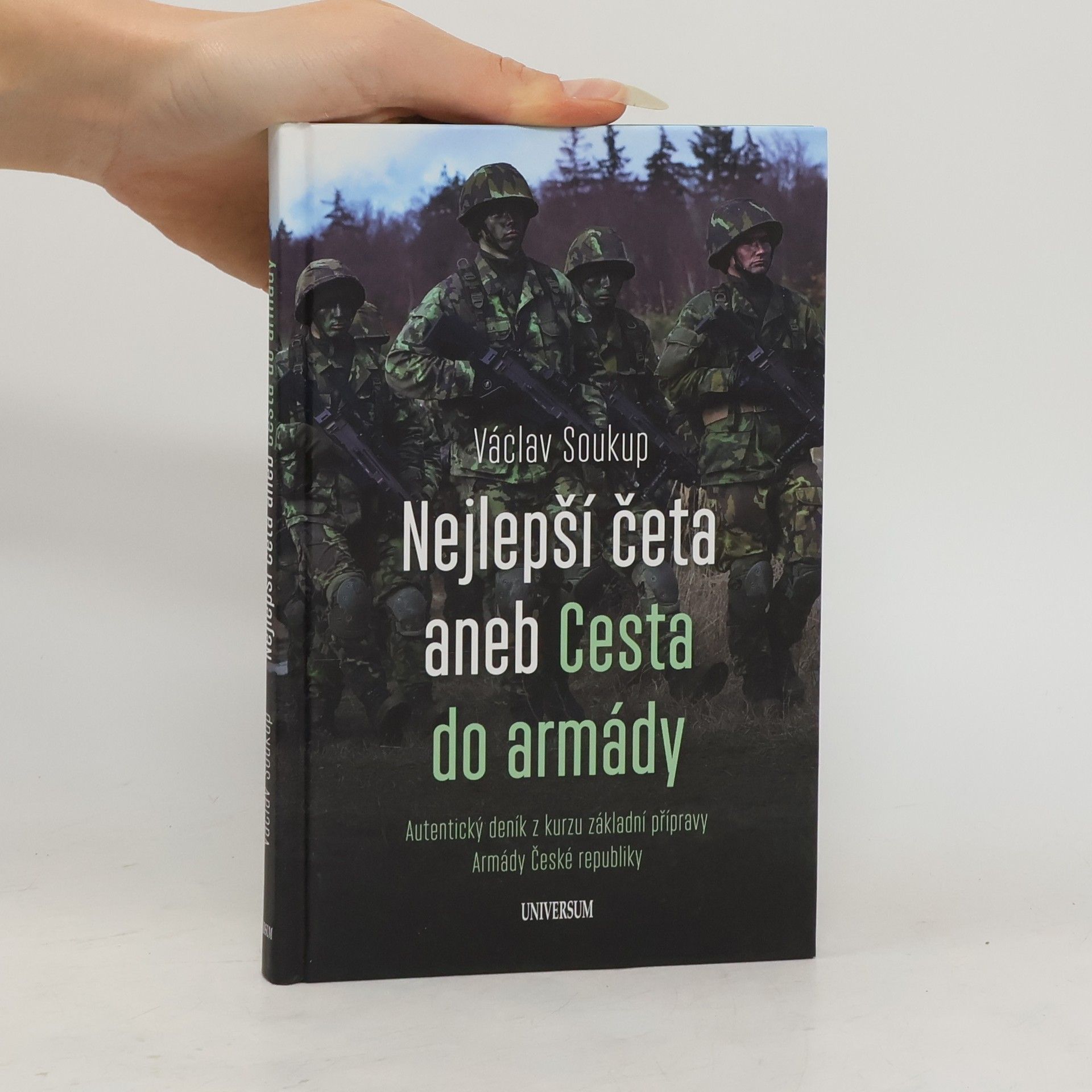 Václav Soukup Nejlepší četa aneb Cesta do armády
