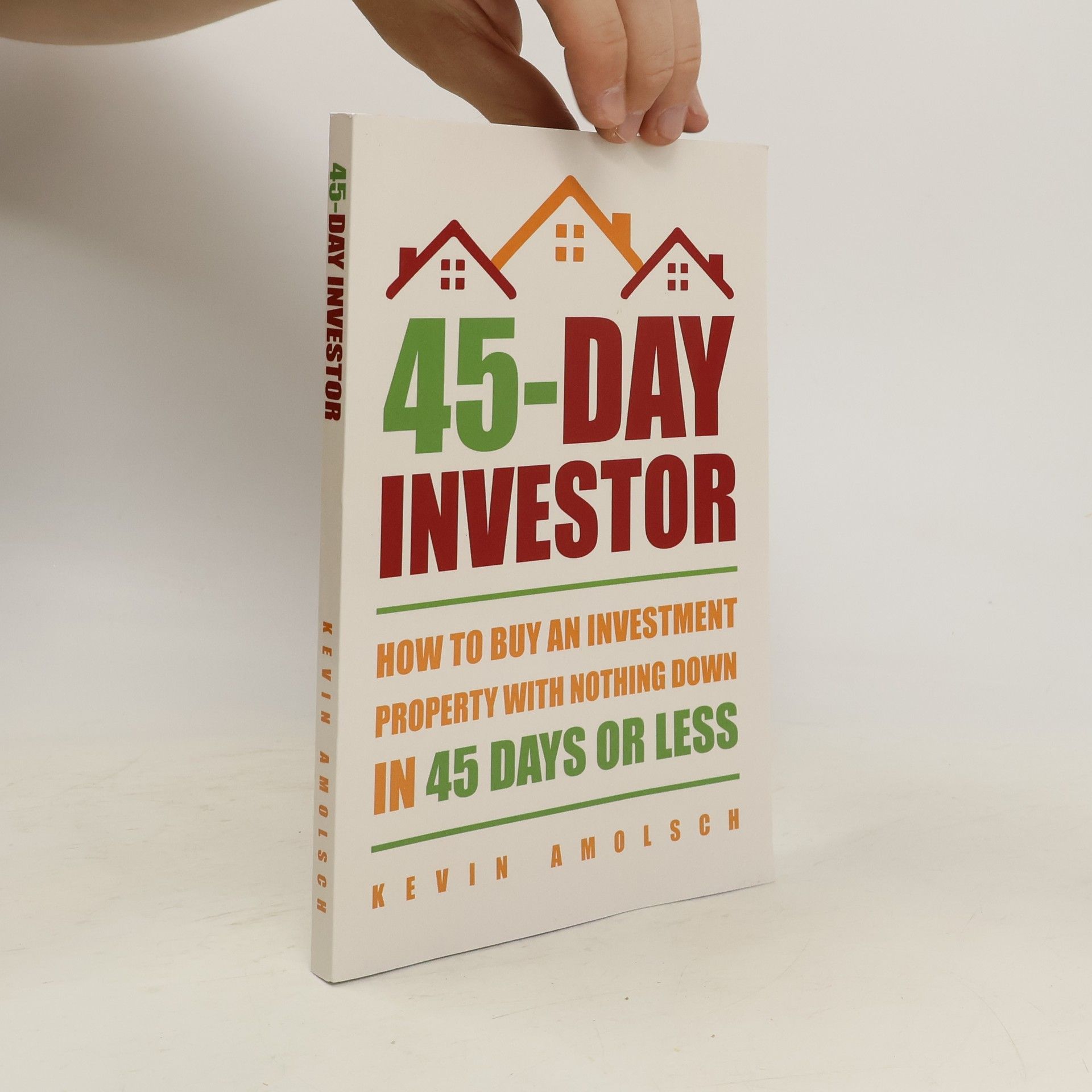 Kevin Amolsch 45-Day Investor