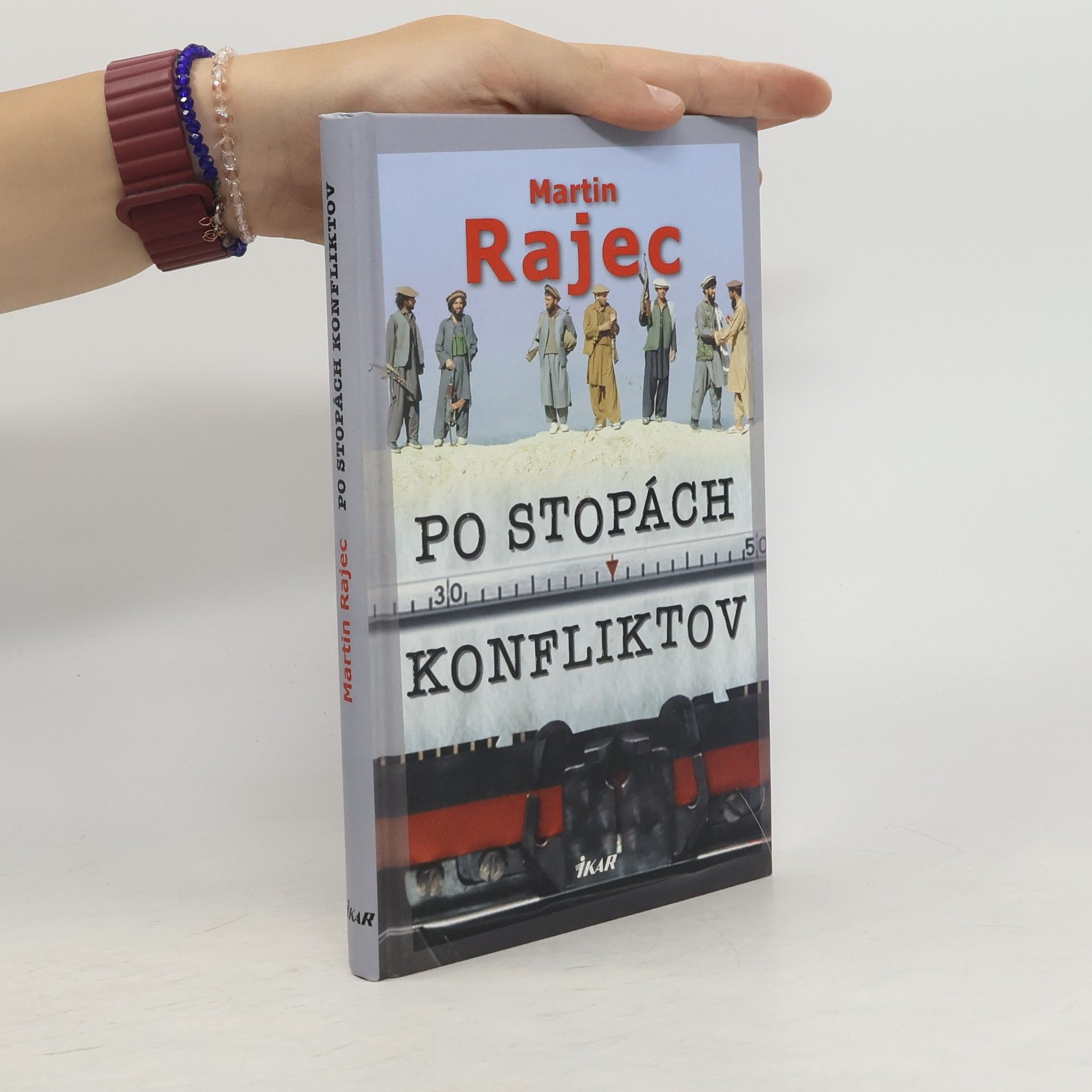 Martin Rajec Po stopách konfliktov