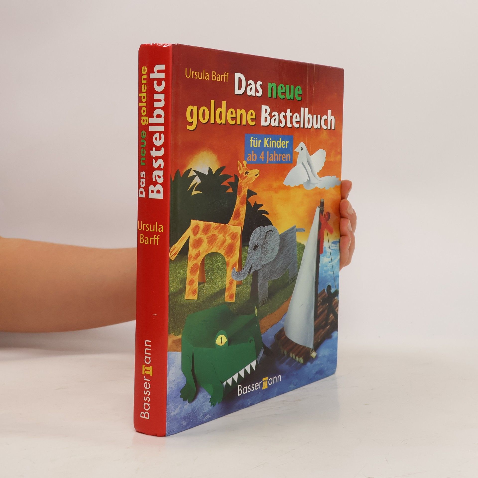 Ursula Barff Das neue goldene Bastelbuch