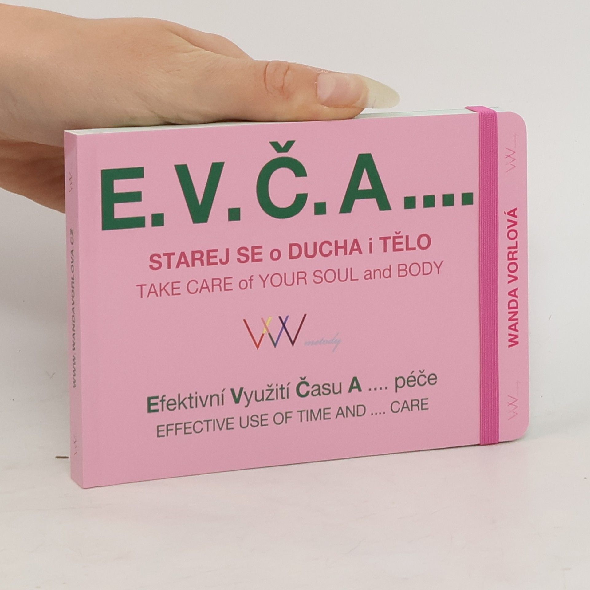Wanda Vorlová E.V.Č.A.... Starej se o ducha i tělo