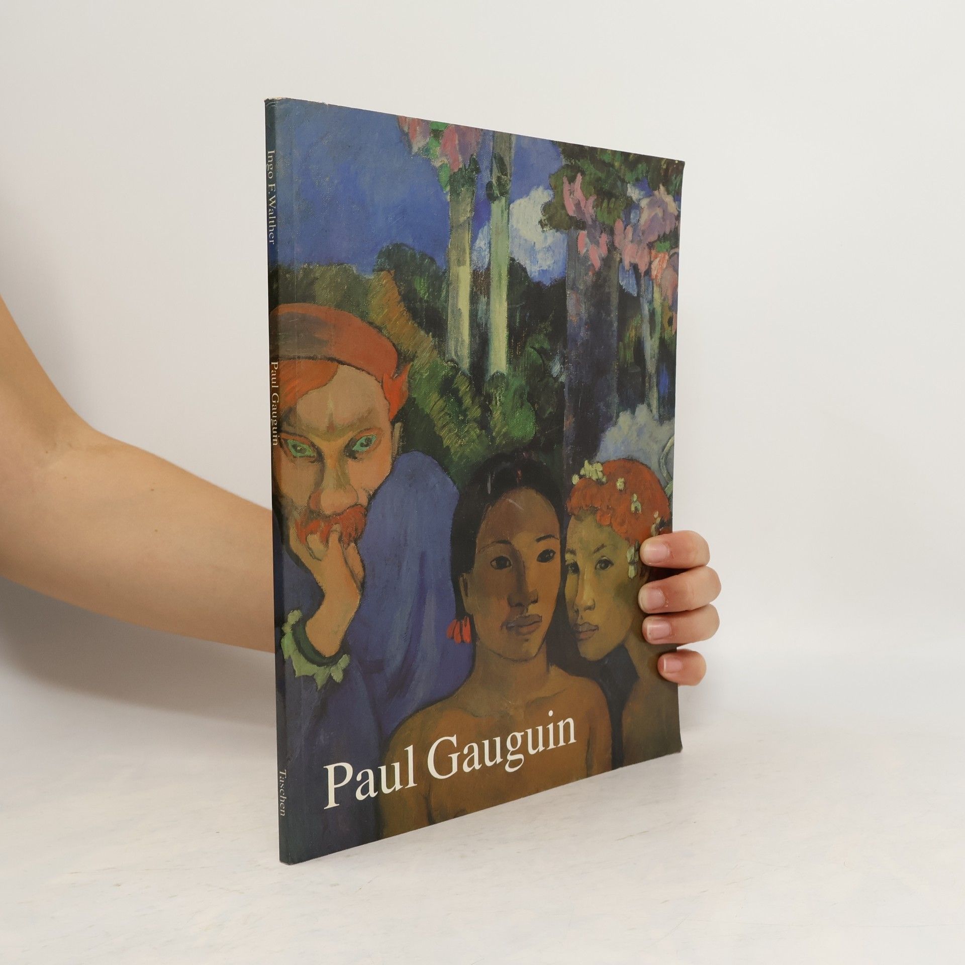 Ingo F. Walther Paul Gauguin. 1848-1903.