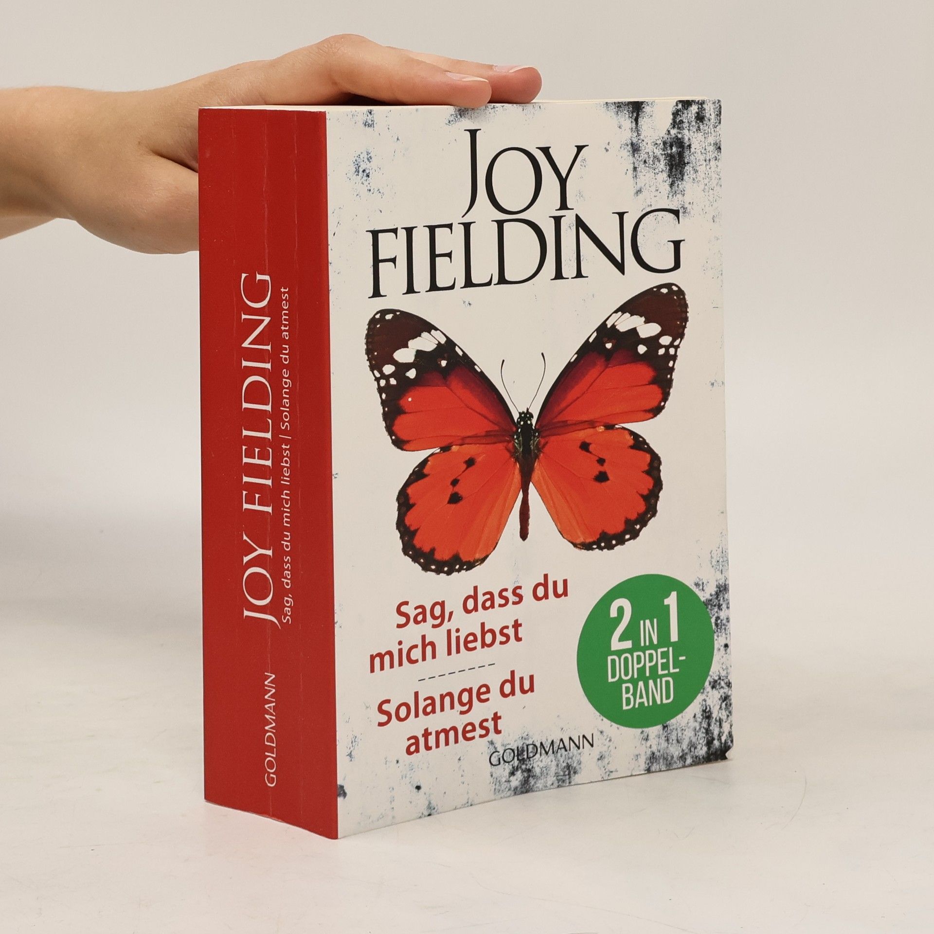 Joy Fielding Sag, dass du mich liebst/Solange du atmest