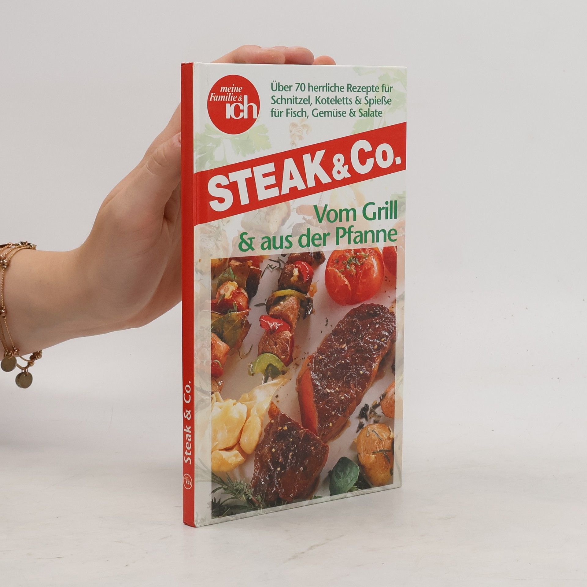 Autorenkollektiv Vom Grill & aus der Pfanne