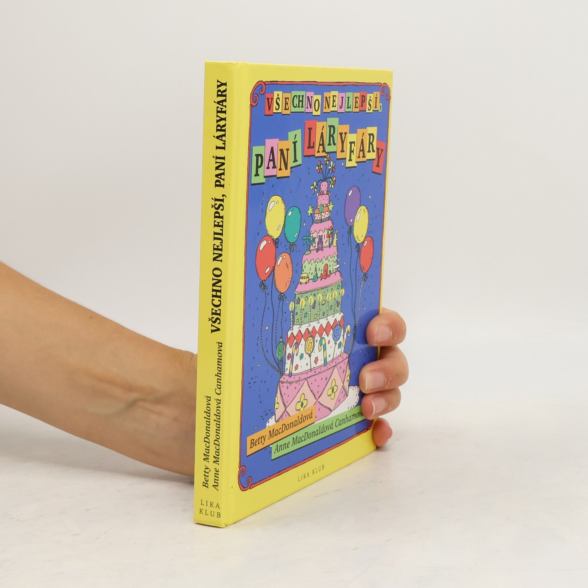 Betty MacDonald Všechno nejlepší, paní Láryfáry