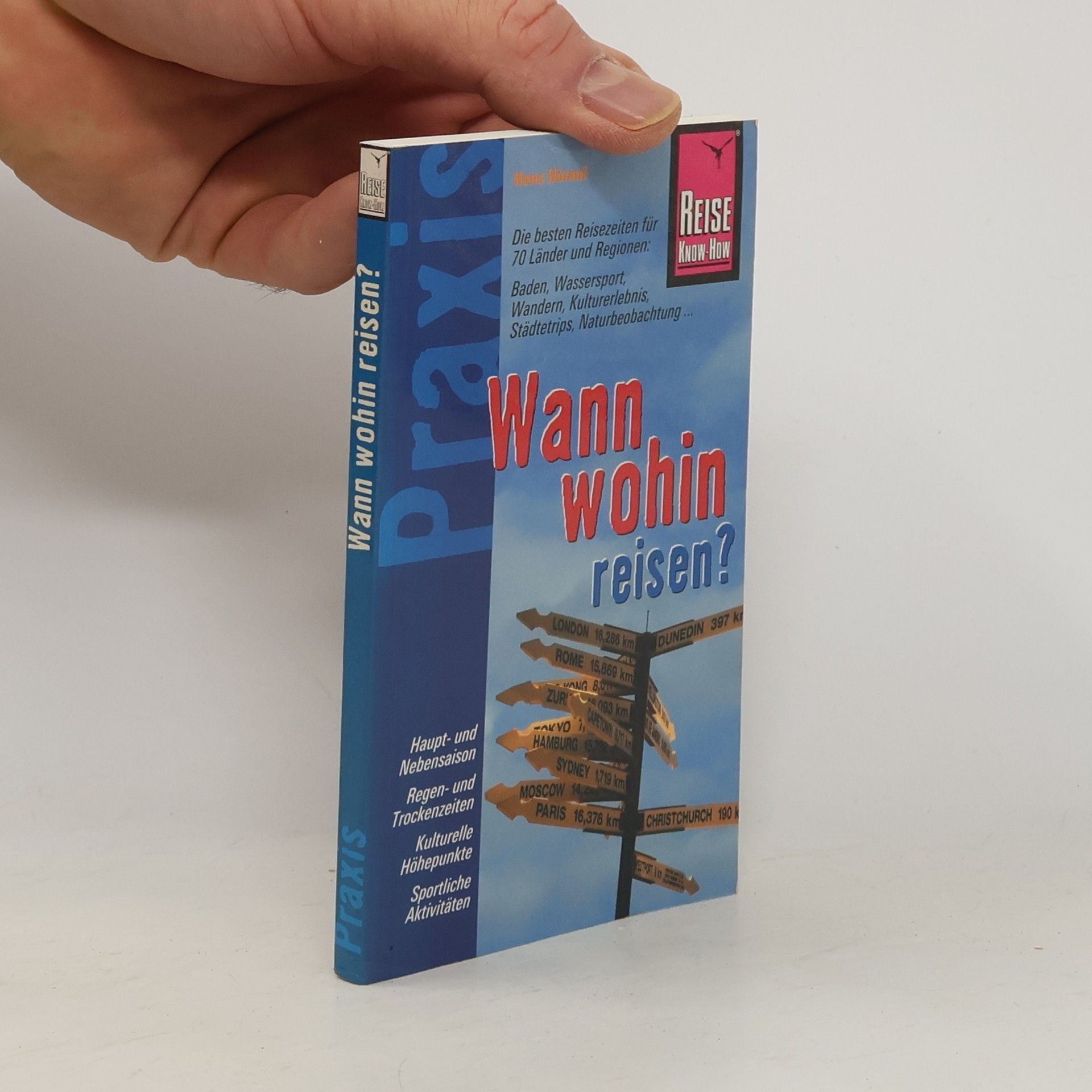 Hans Hörauf Wann wohin reisen?