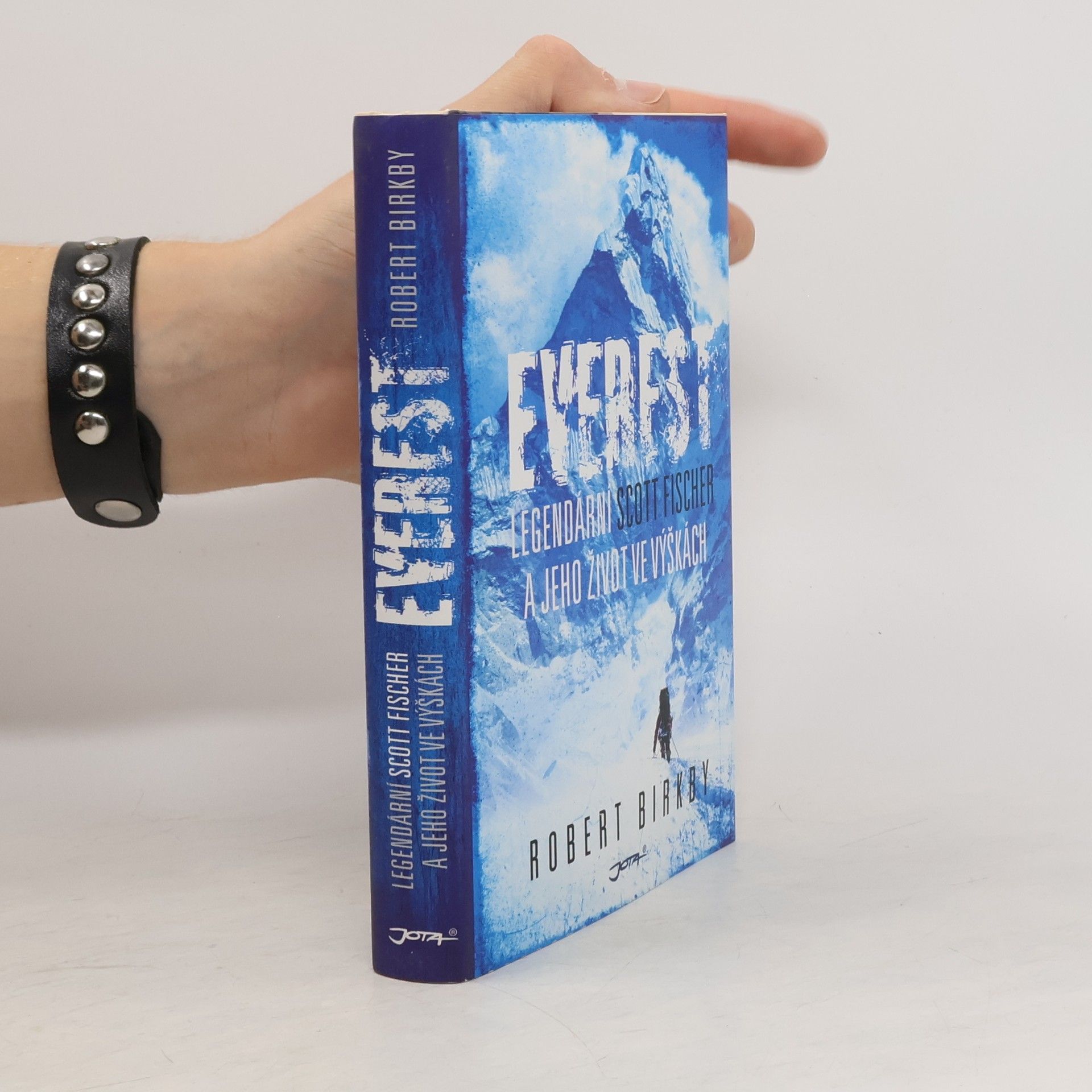 Robert Birkby Everest. Legendární Scott Fischer a jeho život ve výškách