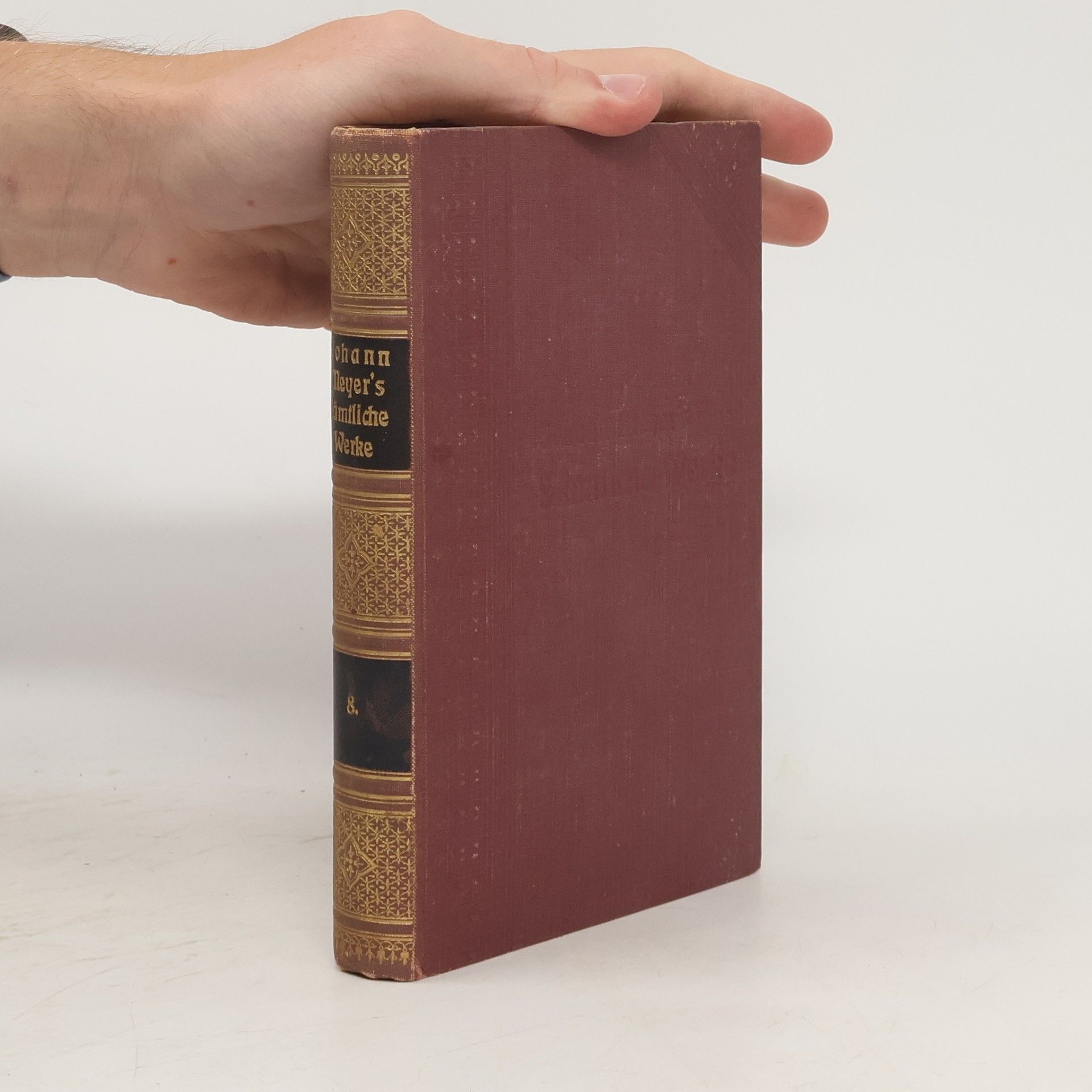 Johann Meyer's sämtliche Werke 8