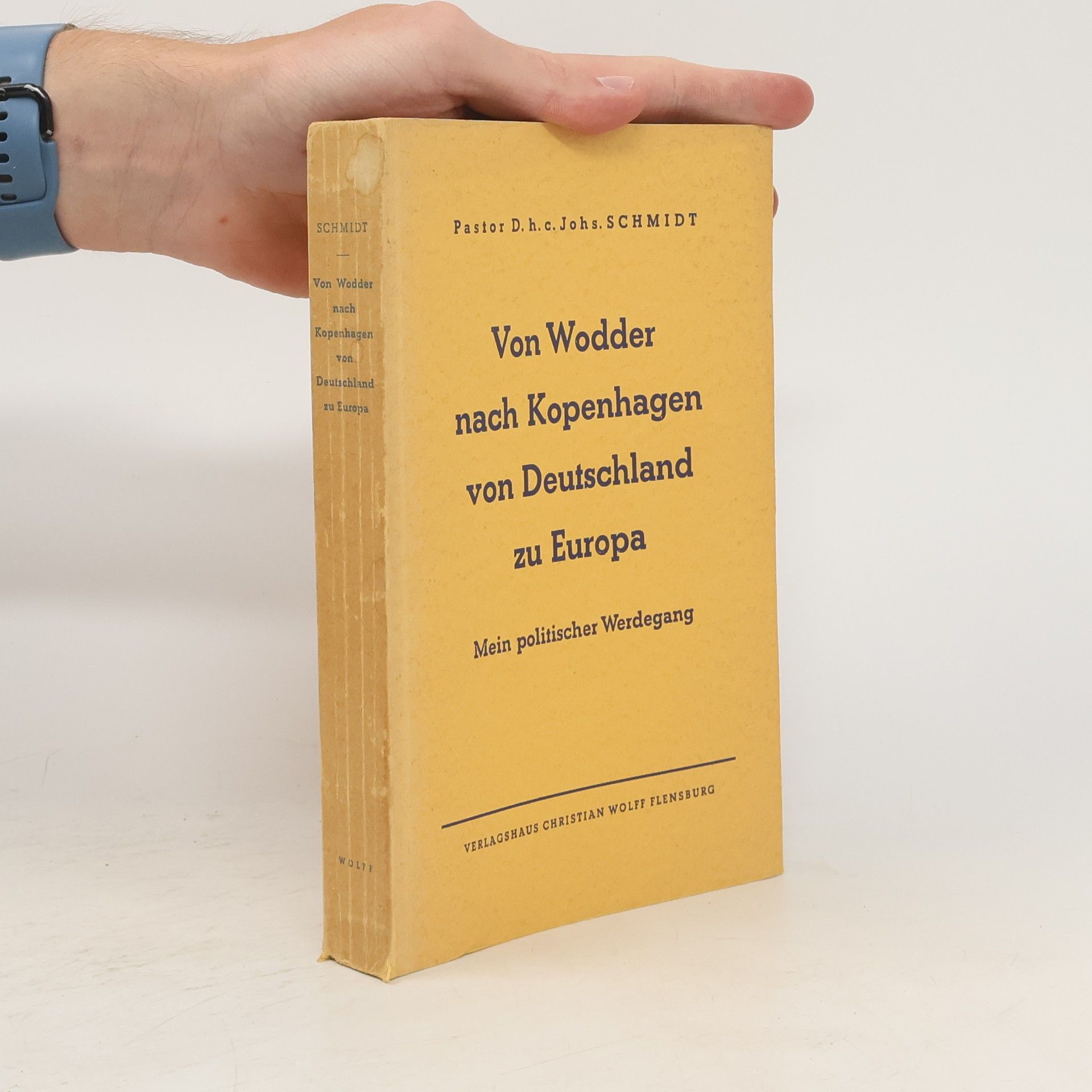 Johannes Carl Schmidt Von Wodder nach Kopenhagen von Deutschland zu Europa