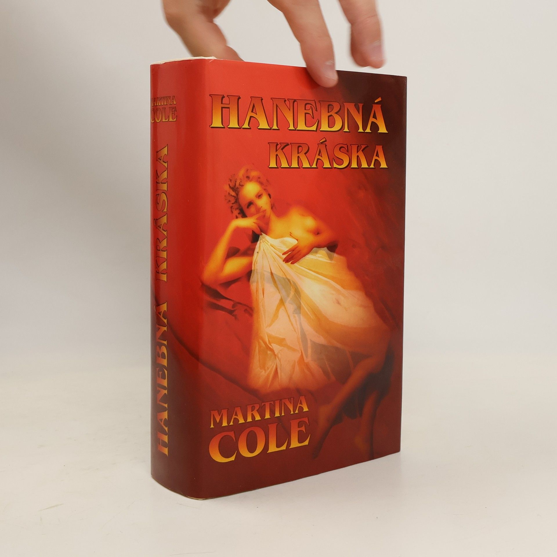 Martina Cole Hanebná kráska