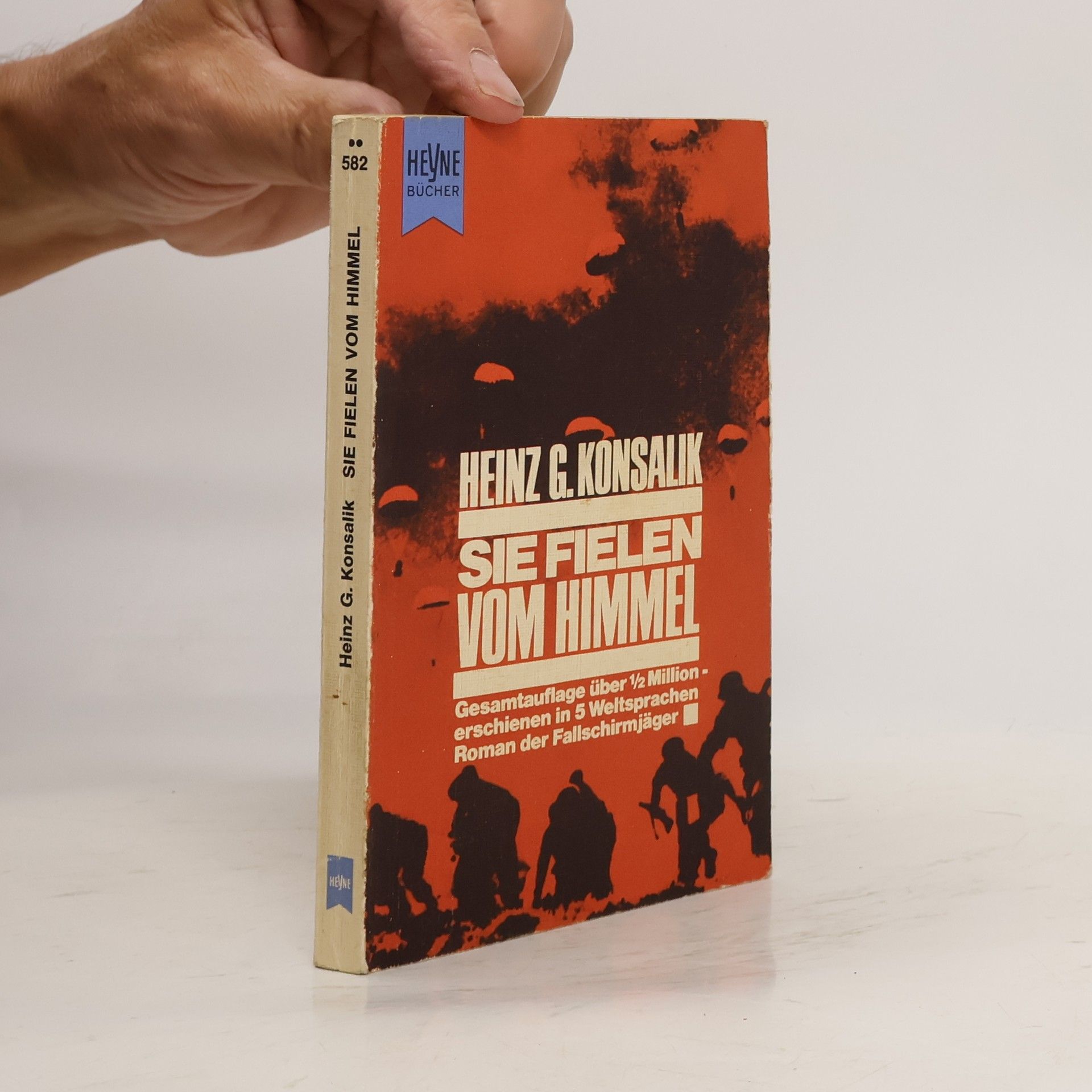 Heinz G. Konsalik Sie fielen vom Himmel