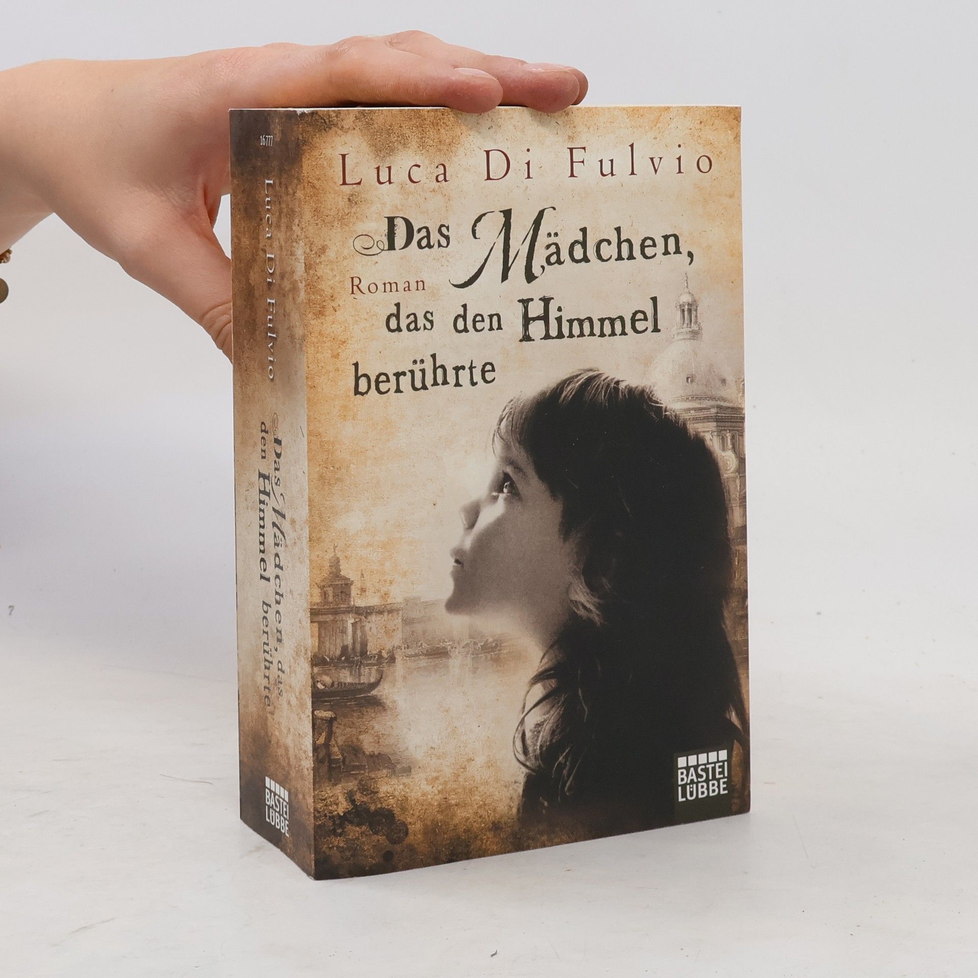 Luca Di Fulvio Das Mädchen das den Himmel berührte