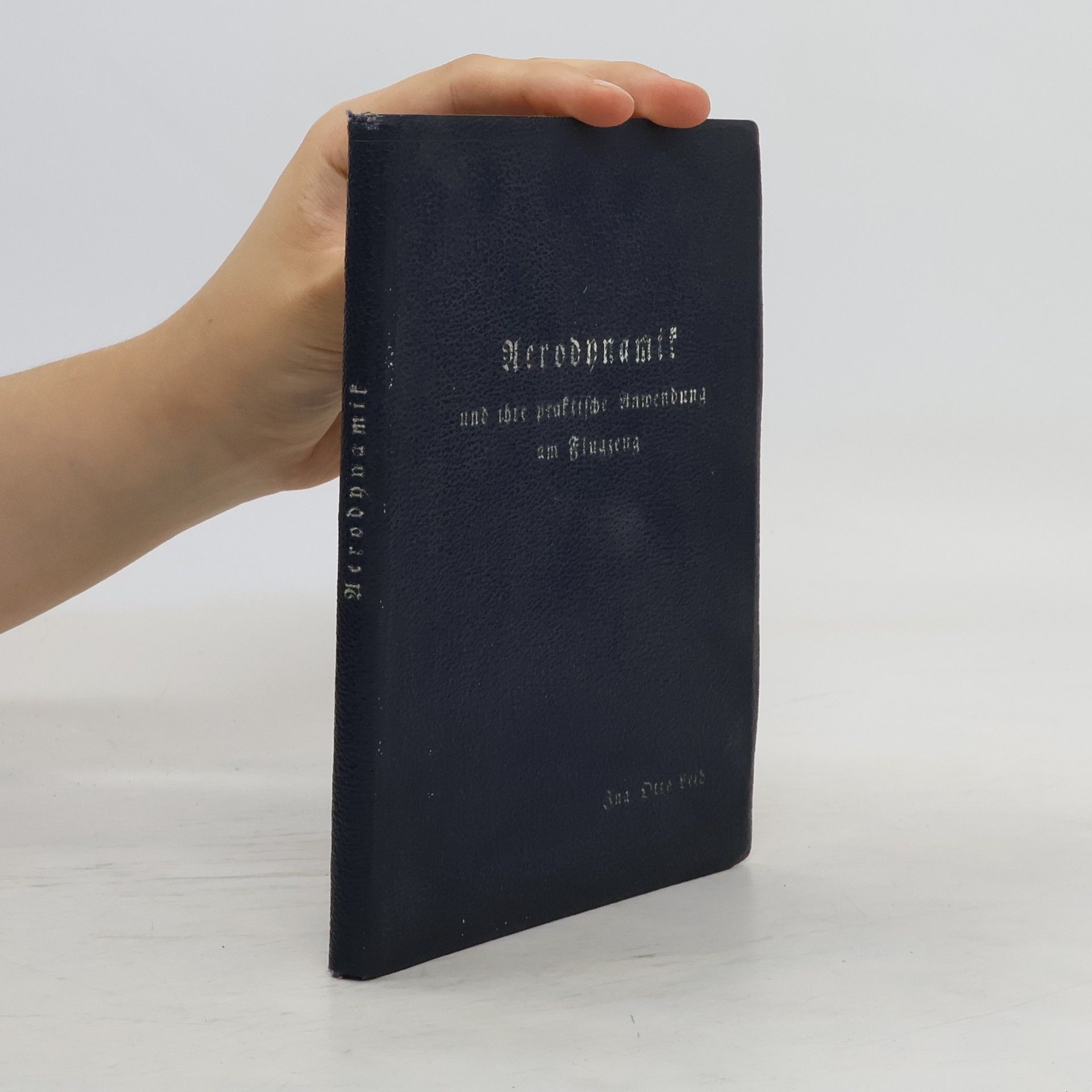 Otto Leib Aerodynamik und ihre praktische Anwendung am Flugzeug