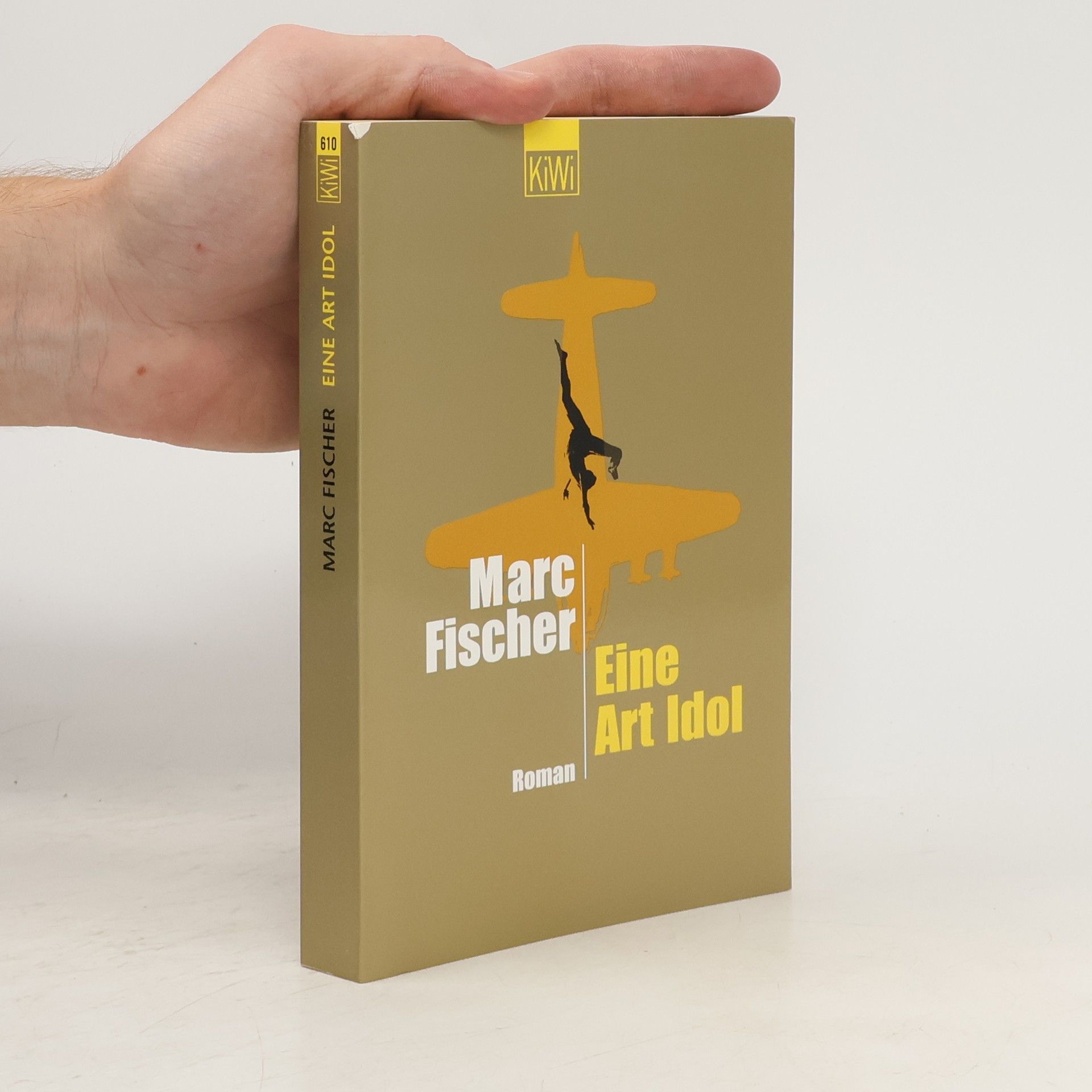 Marc Fischer Eine Art Idol