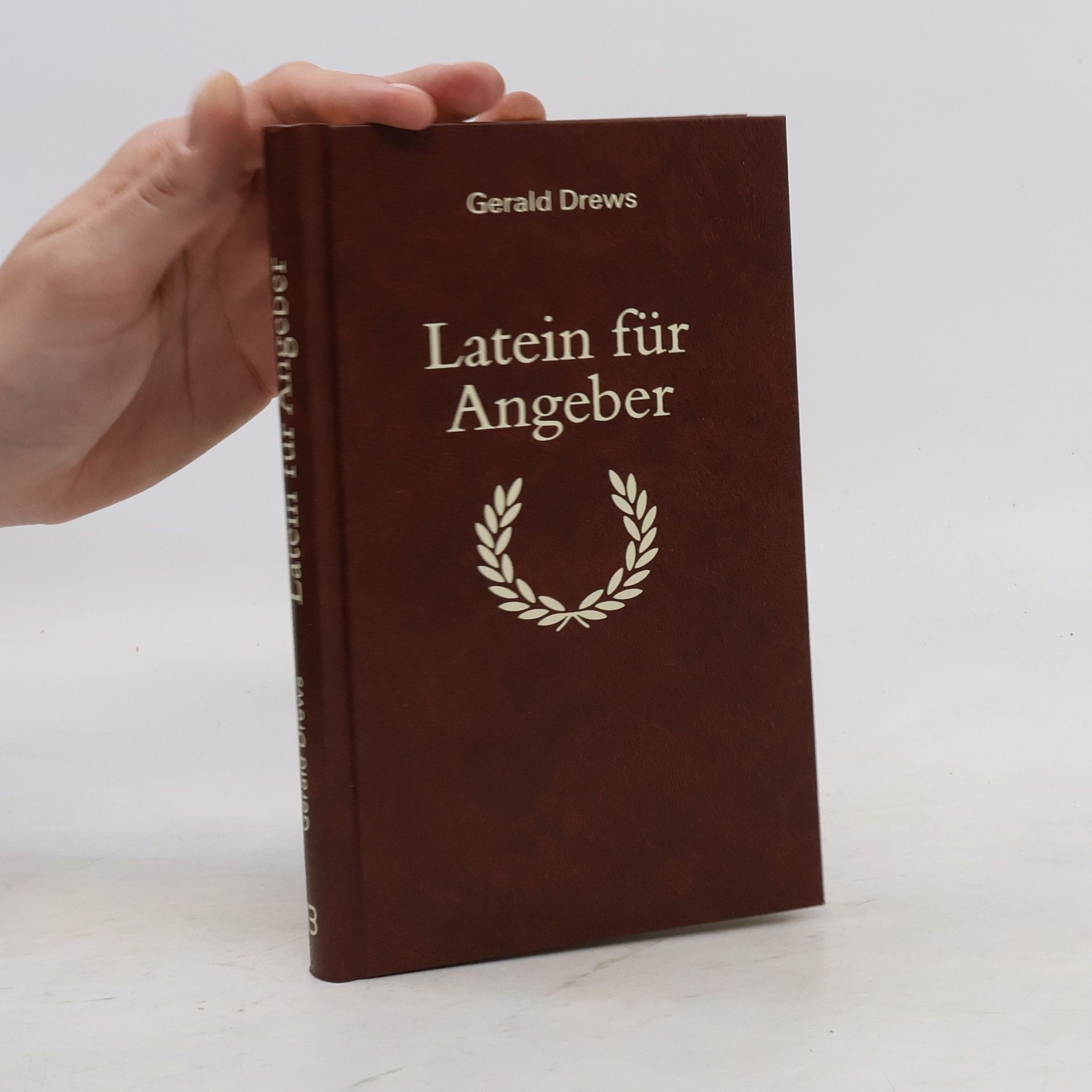 Drews Gerald Latein für Angeber