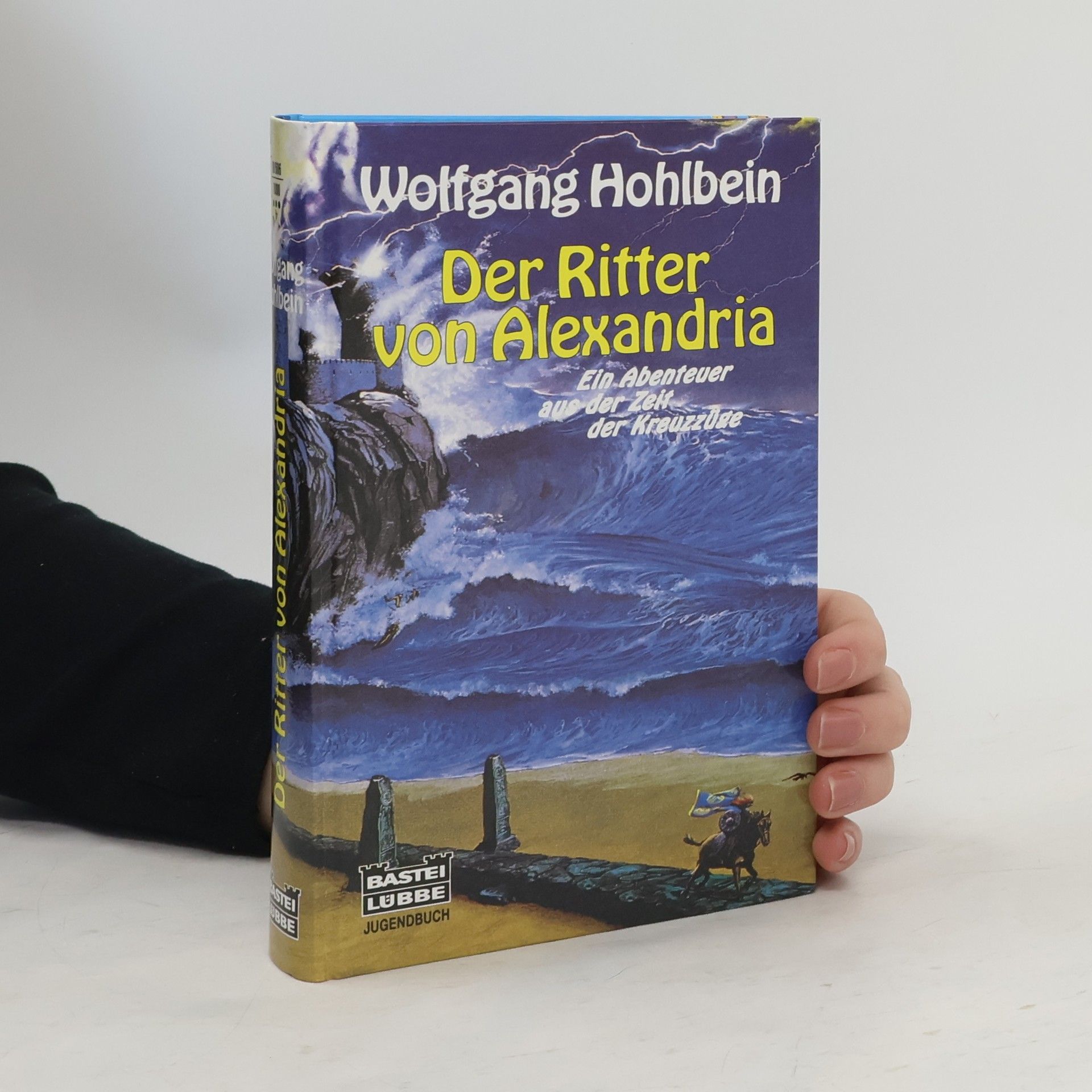 Wolfgang Hohlbein Der Ritter von Alexandria