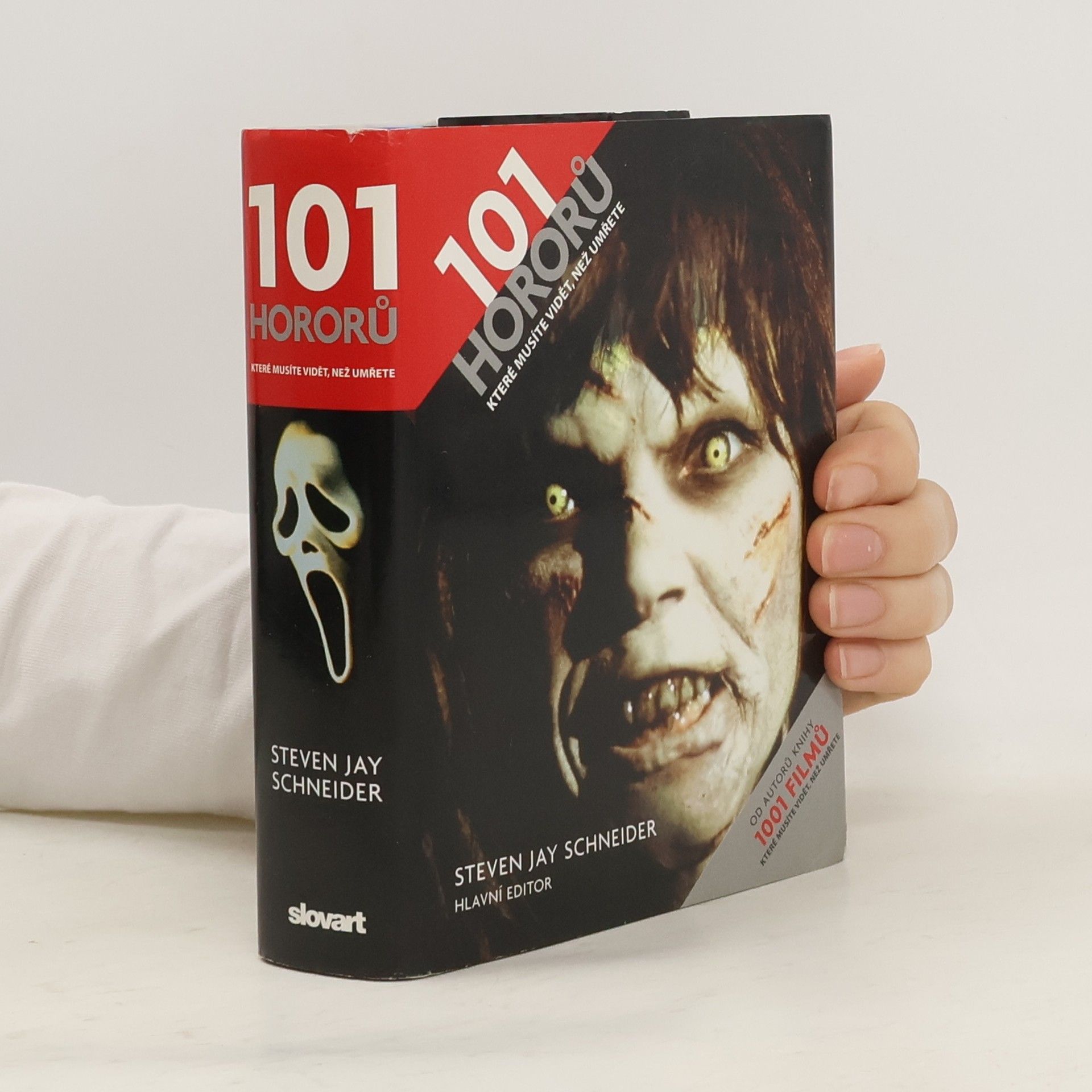 Steven Jay Schneider 101 hororů, které musíte vidět, než umřete