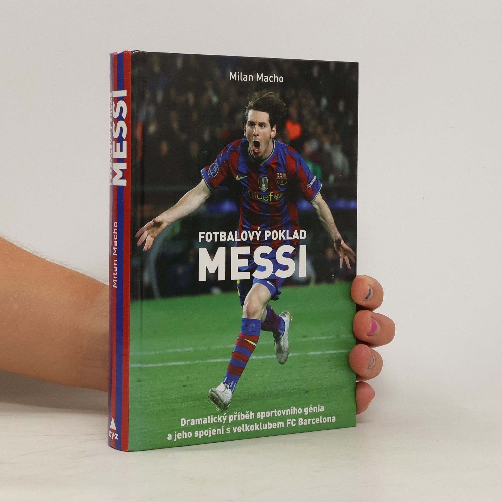 Milan Macho Fotbalový poklad Messi