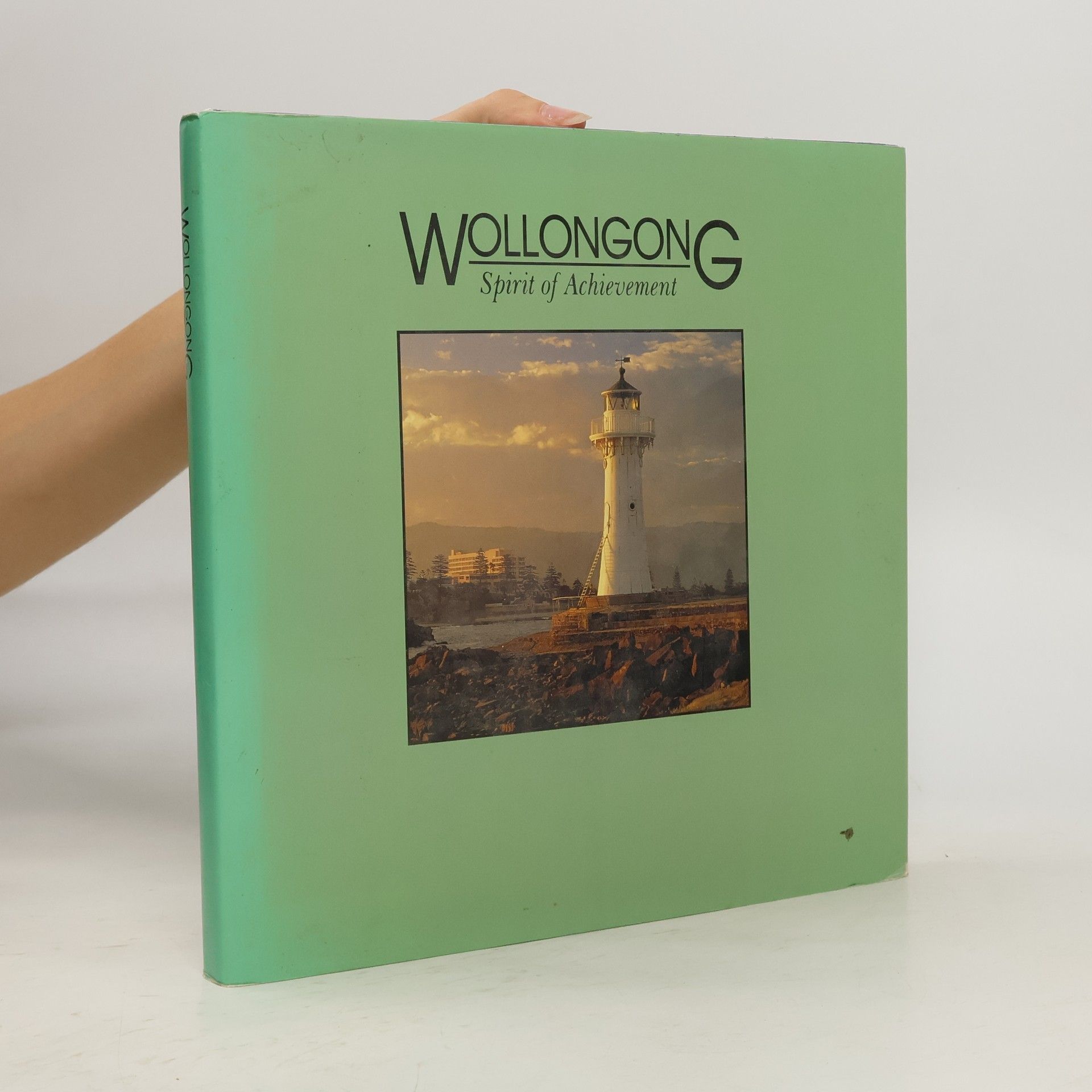 AA.VV. Wollongong. Spirit of Achievement