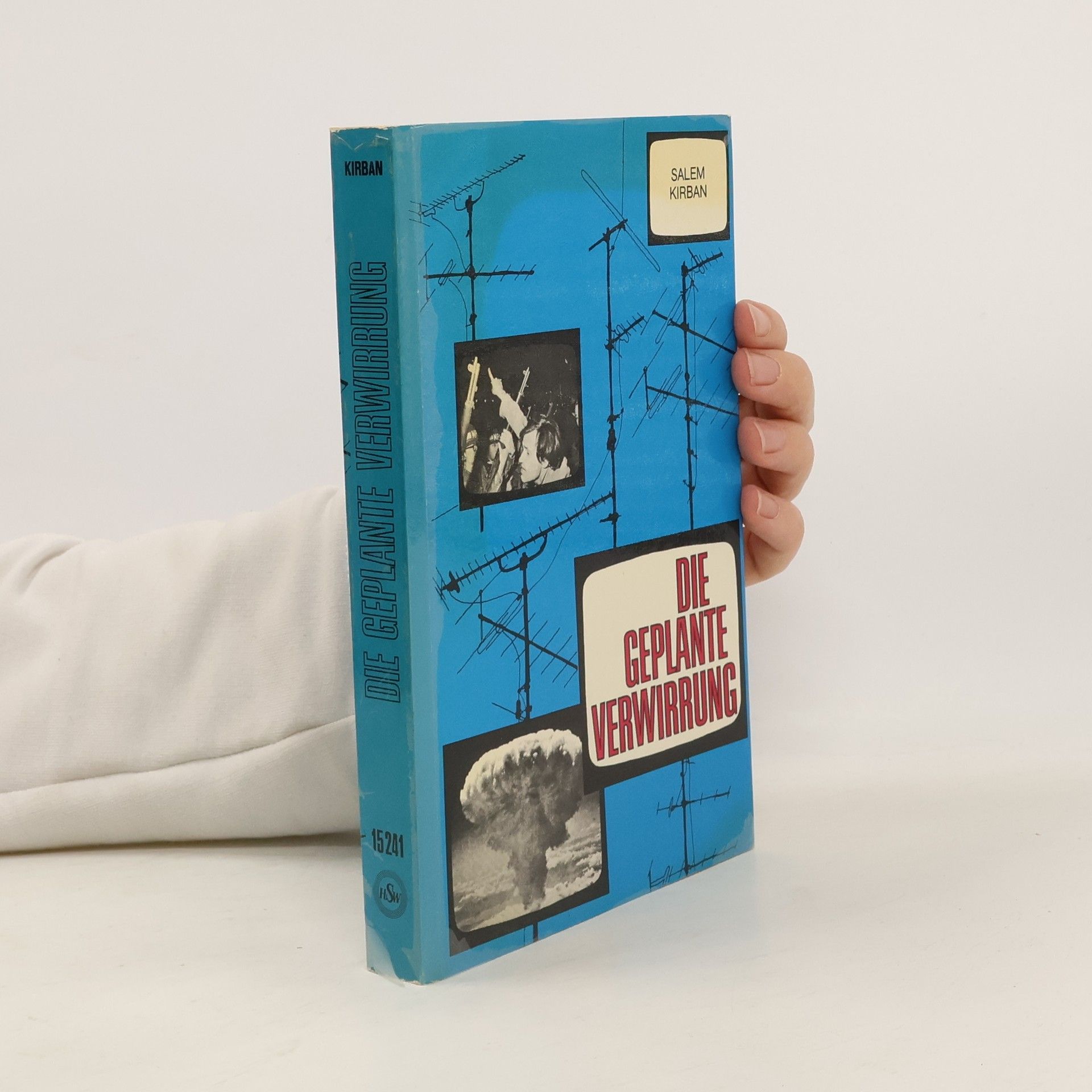 Salem Kirban Die geplante Verwirrung