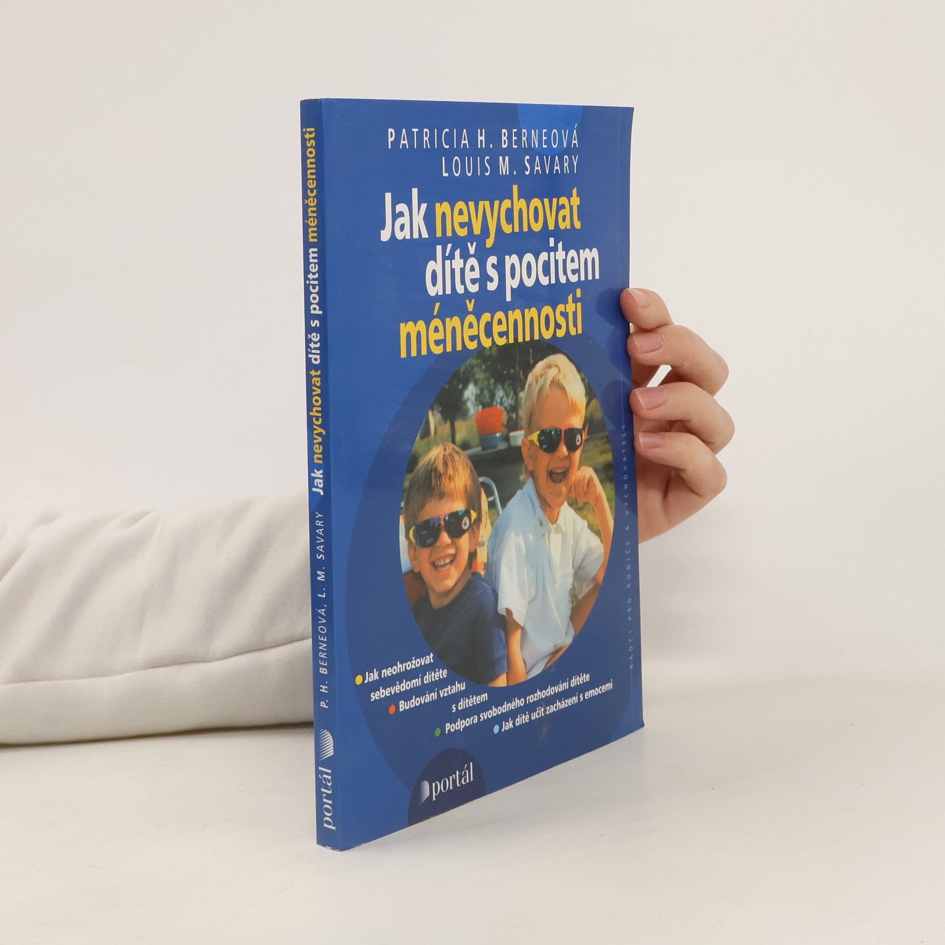 Jak nevychovat dítě s pocitem méněcennosti