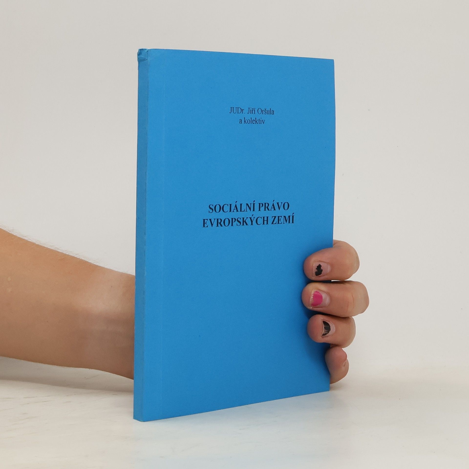 Jiří Oršula Sociální právo evropských zemí