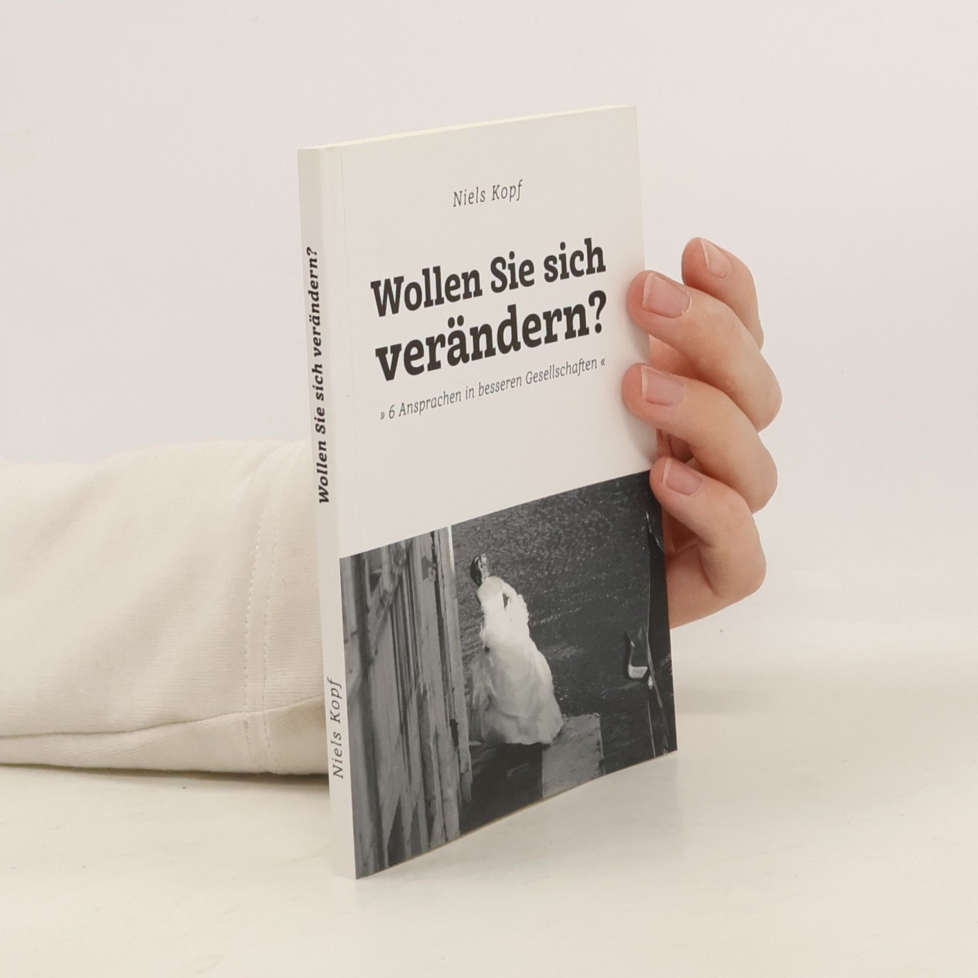 Wollen Sie sich verändern?