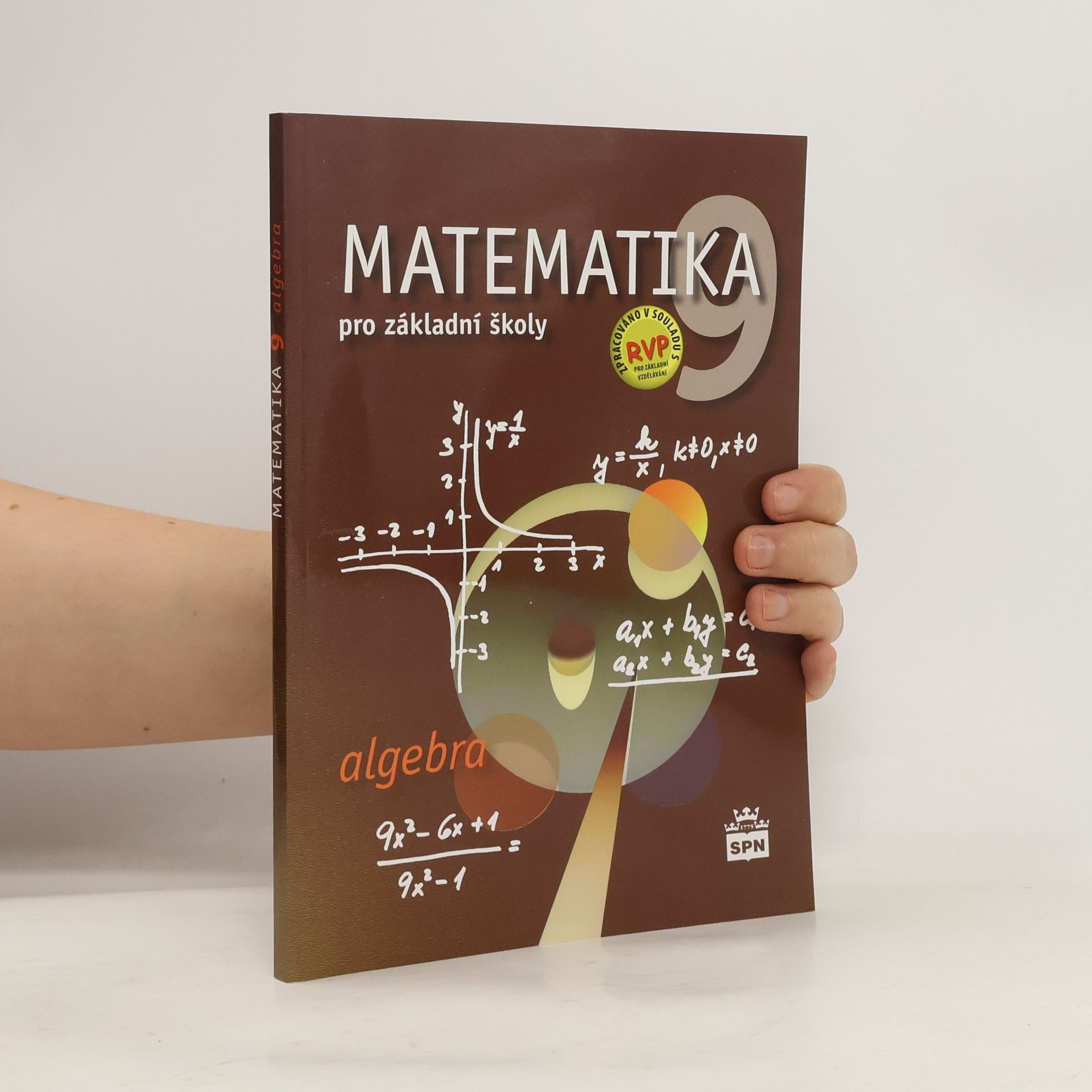 Matematika 9 pro základní školy. Algebra