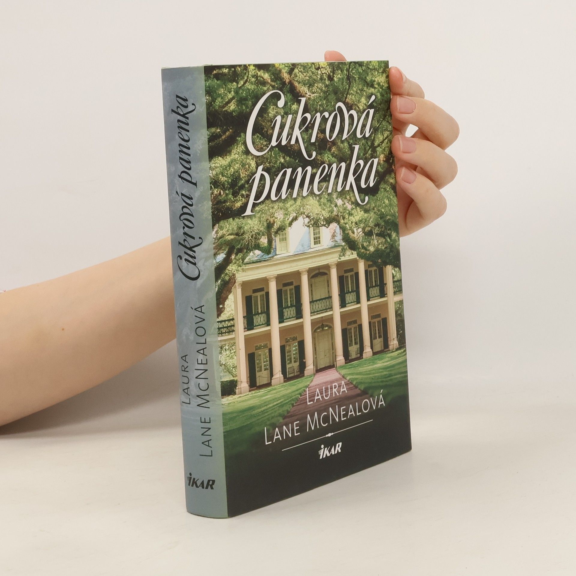 Laura Lane McNeal Cukrová panenka