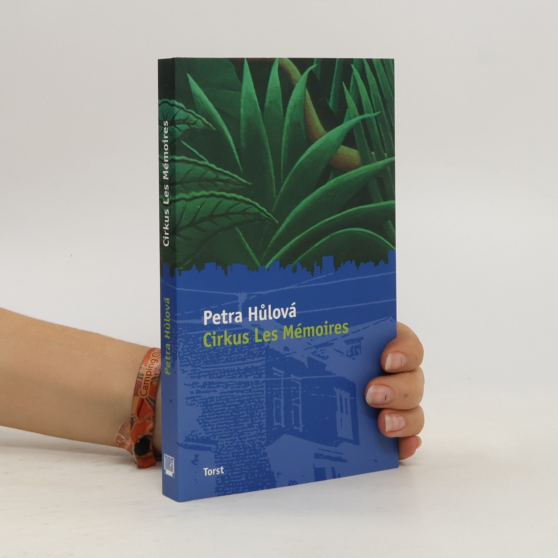 Petra Hůlová Cirkus Les Mémoires