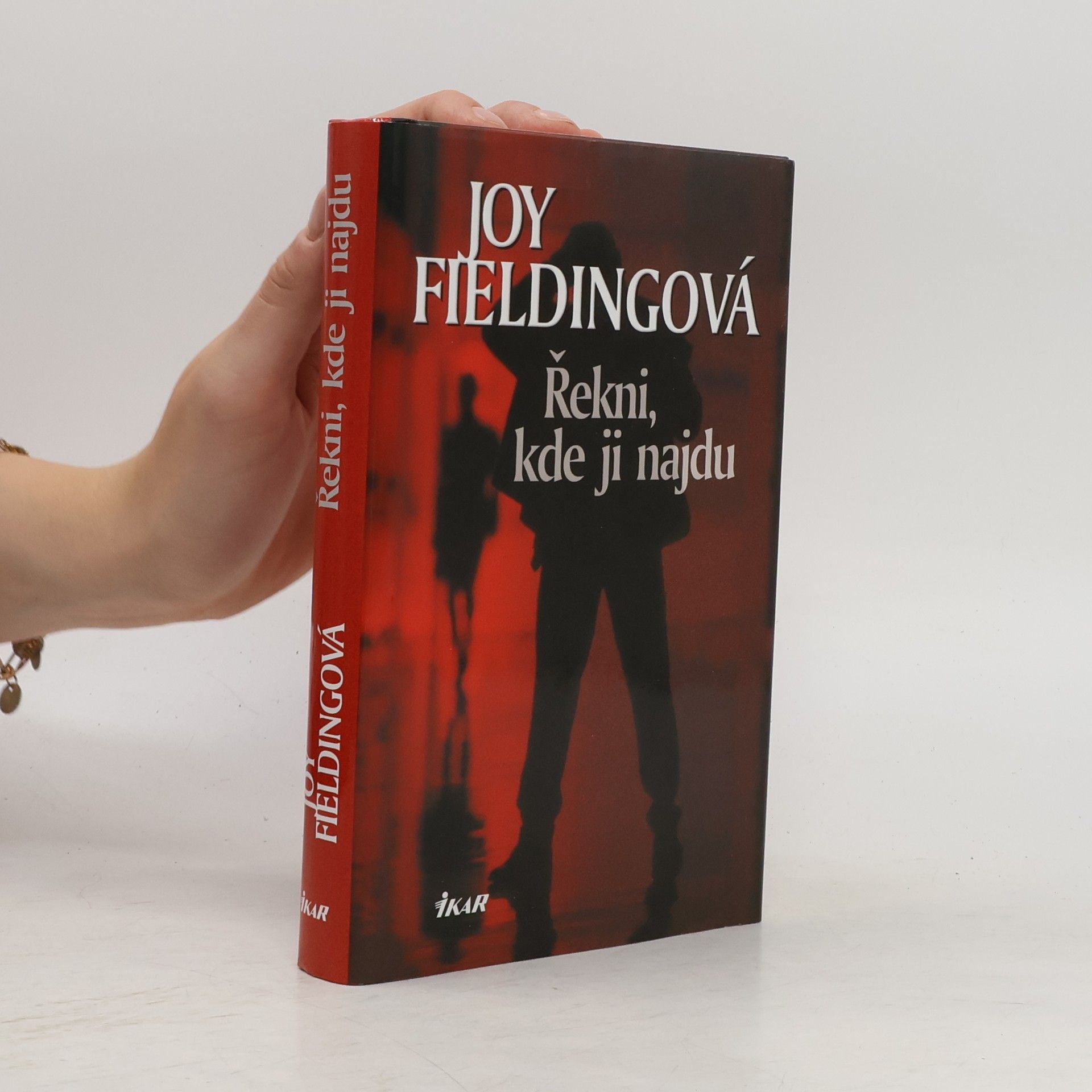 Joy Fielding Řekni, kde ji najdu