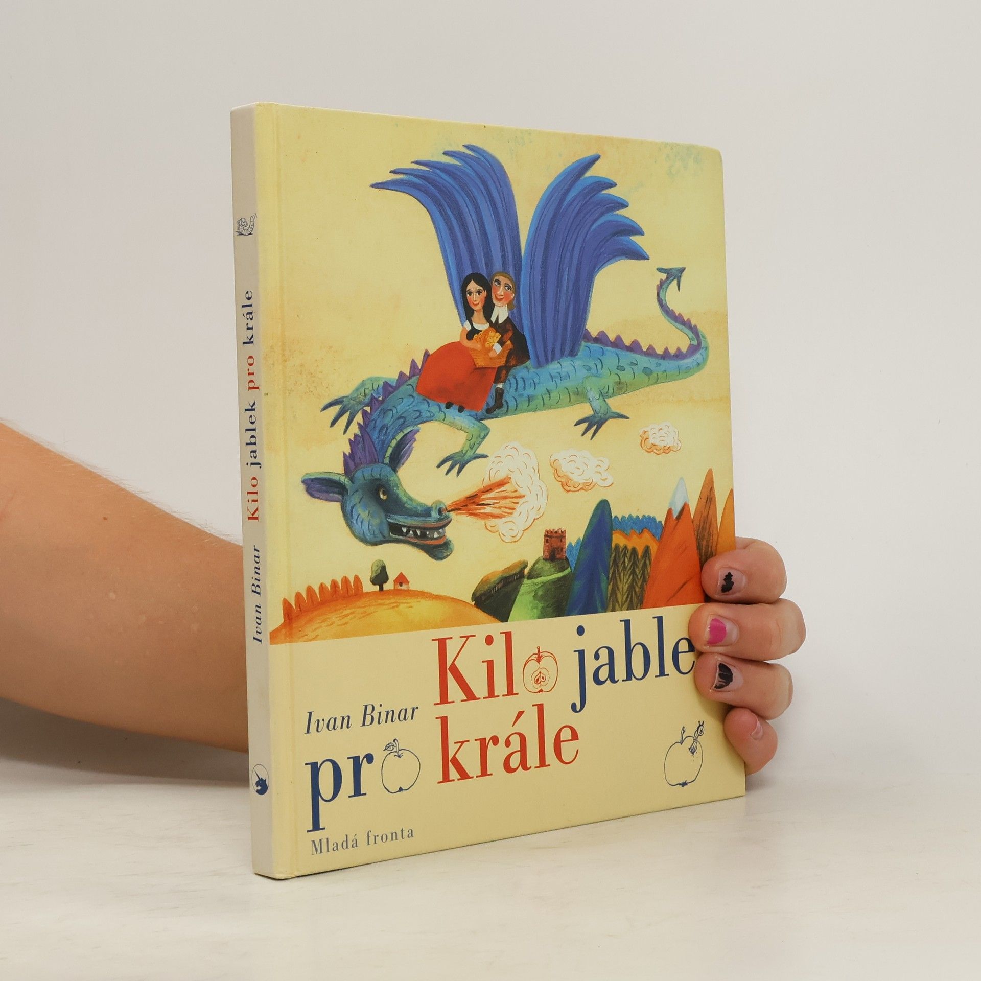 Ivan Binar Kilo jablek pro krále