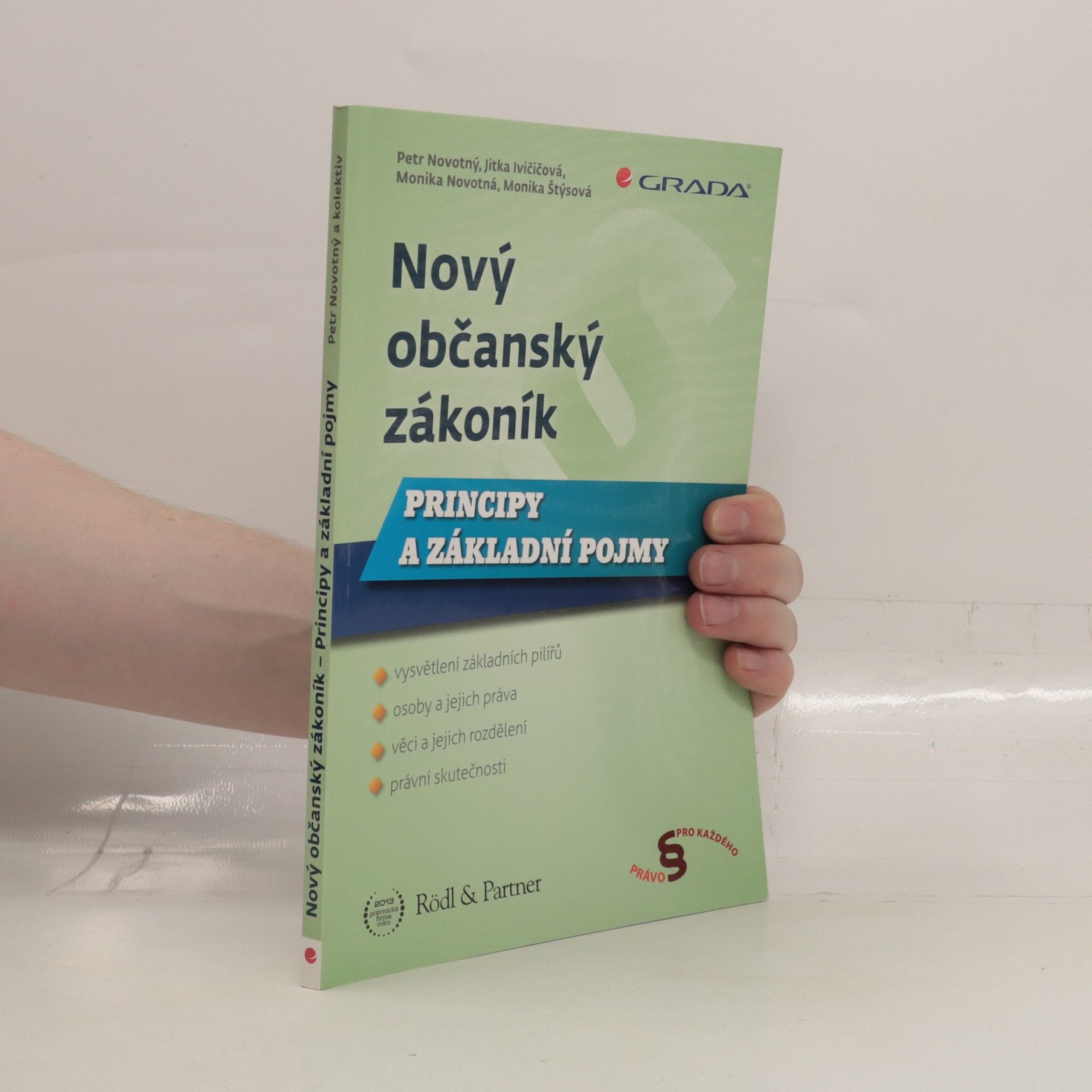 Petr Novotný Nový občanský zákoník. Principy a základní pojmy