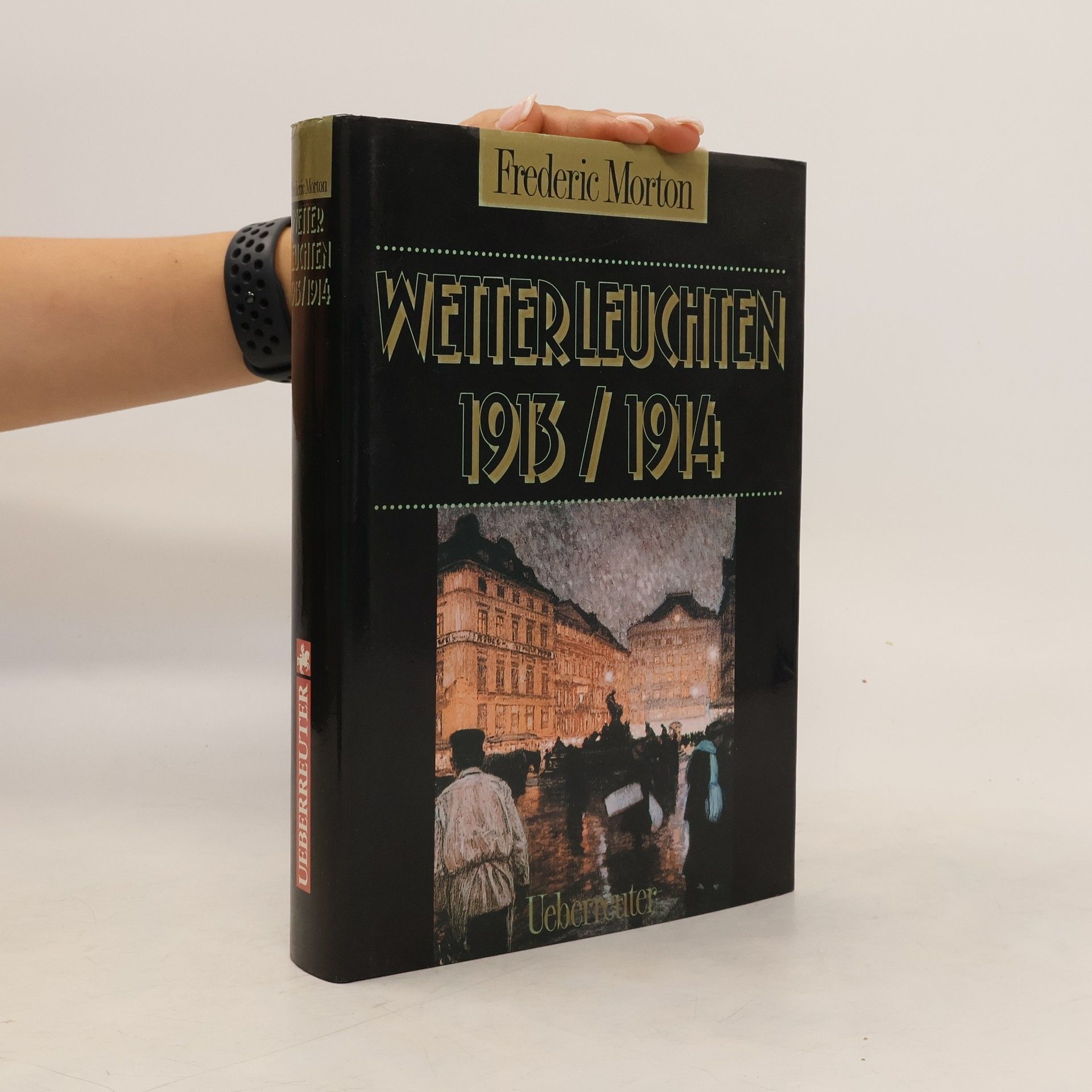 Frederic Morton Wetterleuchten 1913, 1914