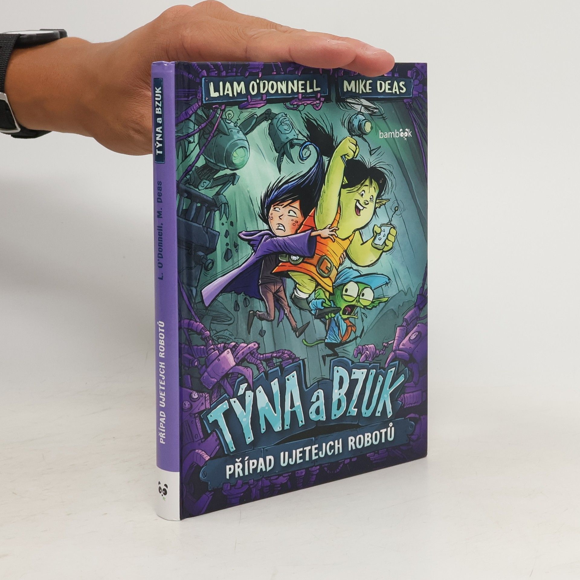 Liam O. Donnell Týna a Bzuk - Případ ujetejch robotů