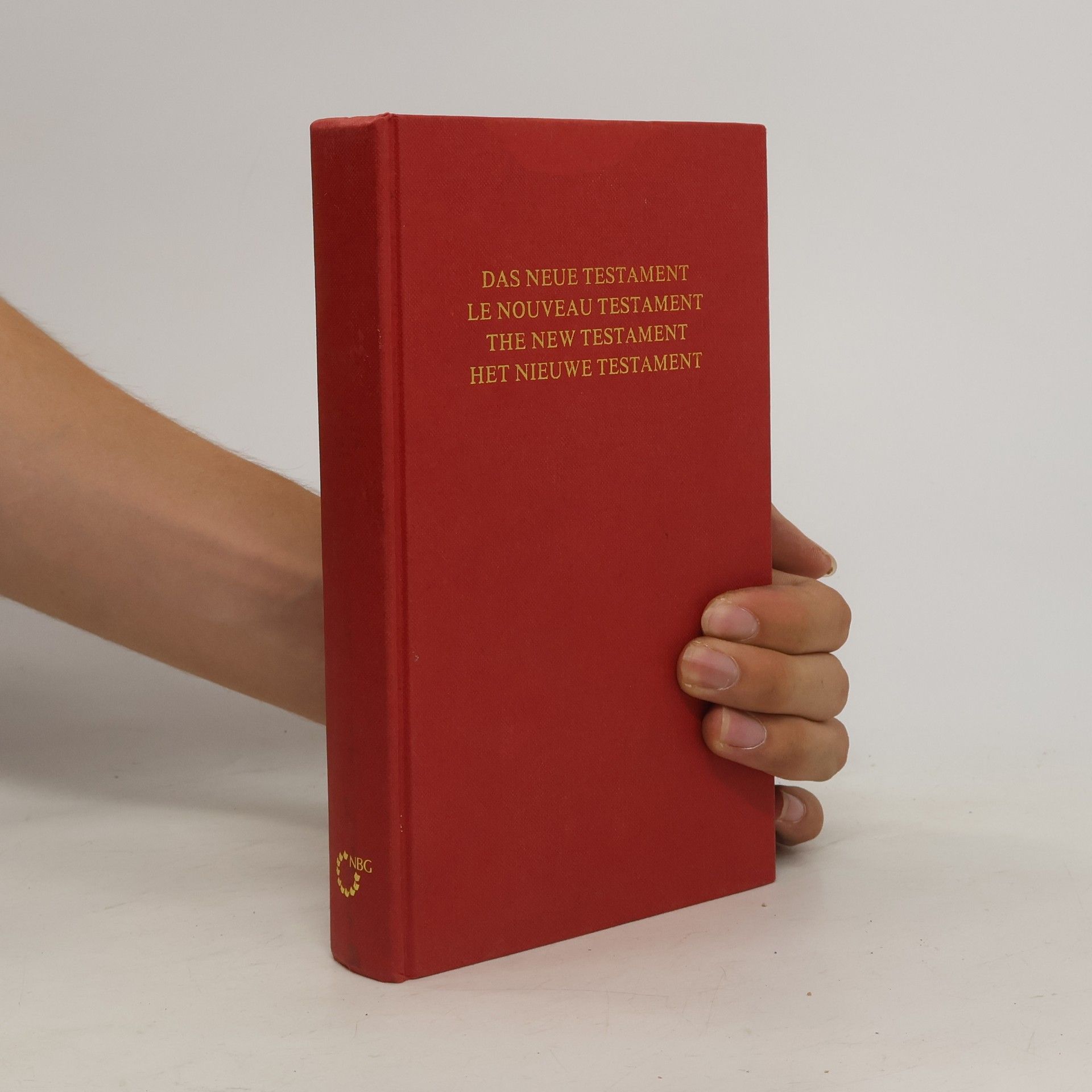 Autorenkollektiv Das Neue Testament, Le Nouveau Testament, The New Testament, Het Nieuwe Testament