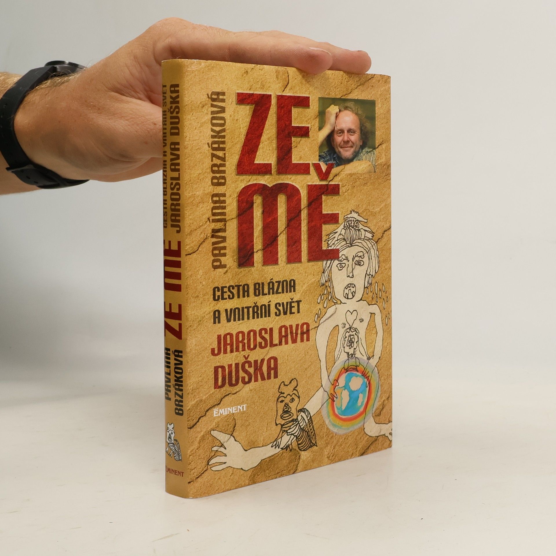 Ze mě. Cesta Blázna a vnitřní svět Jaroslava Duška