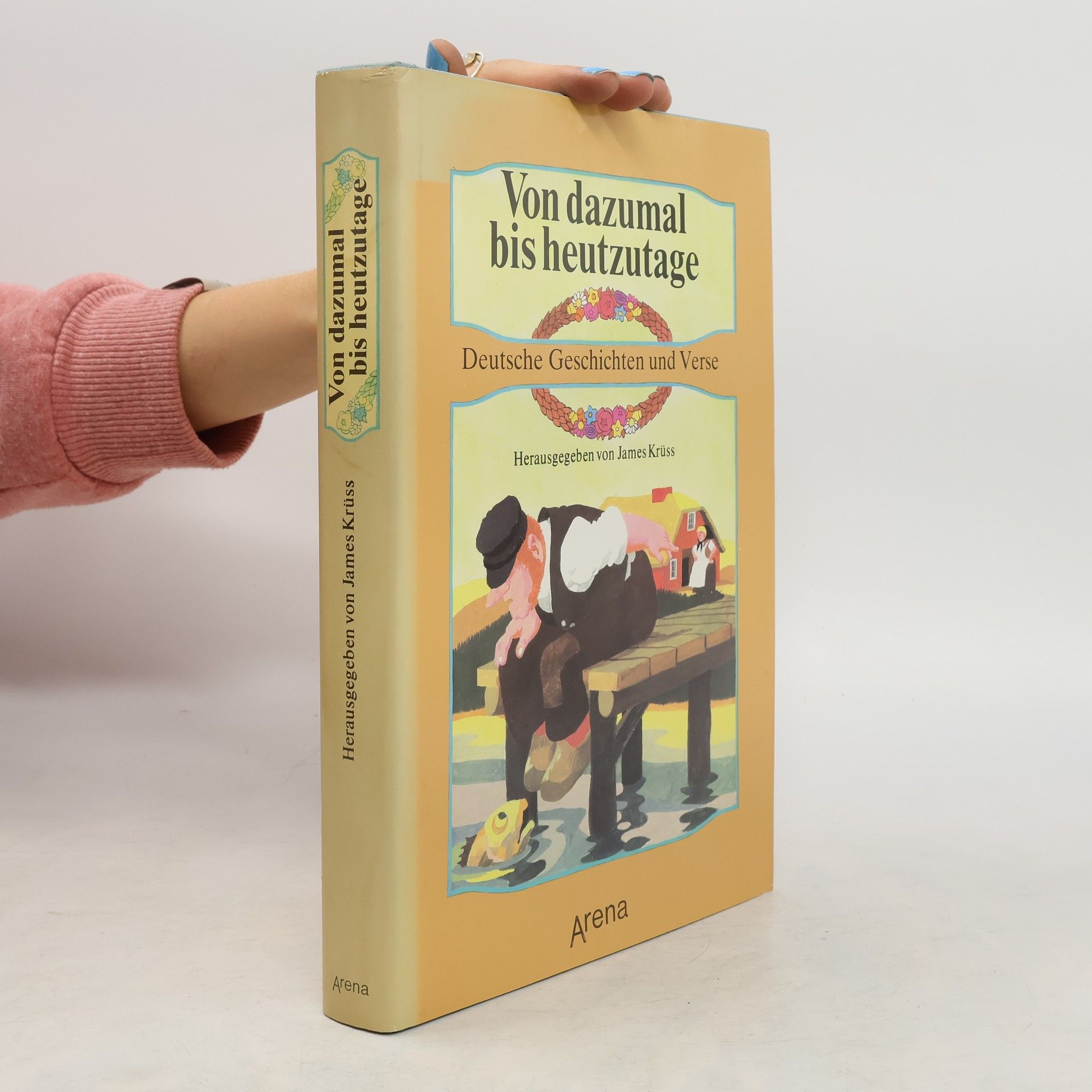 James Krüss Von dazumal bis heutzutage