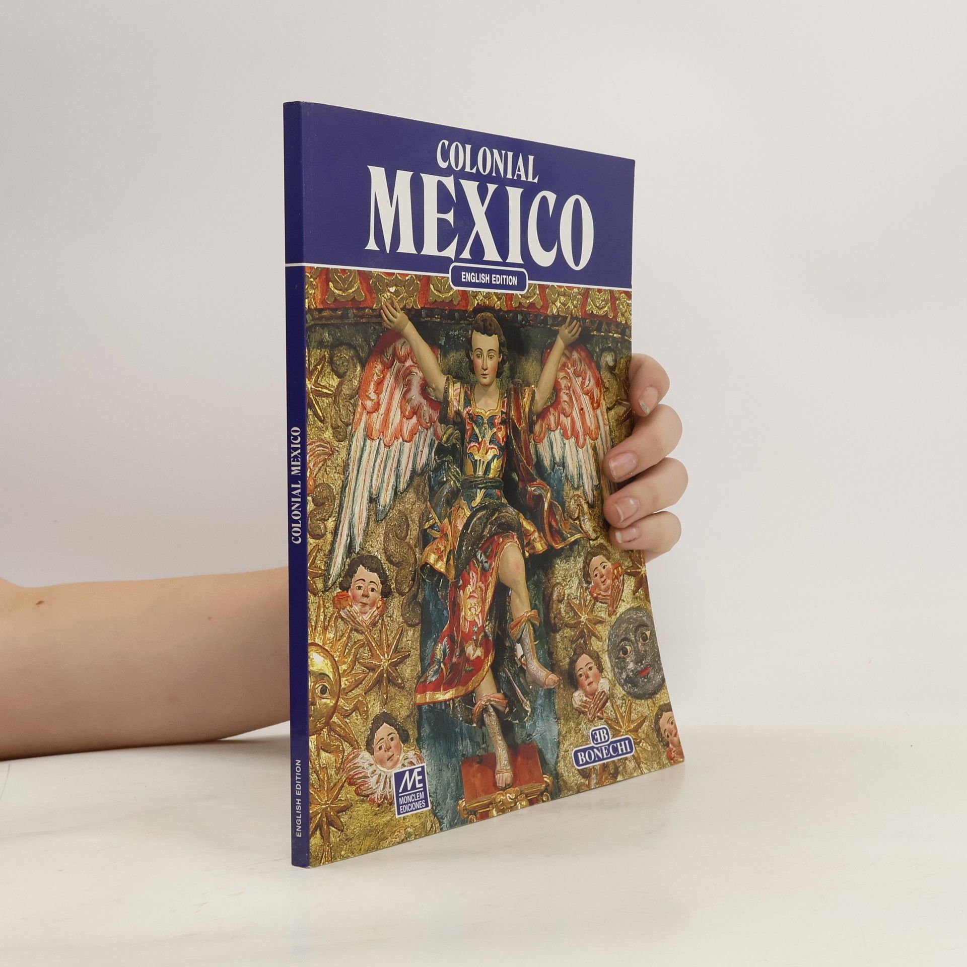 AA.VV. Colonial Mexico