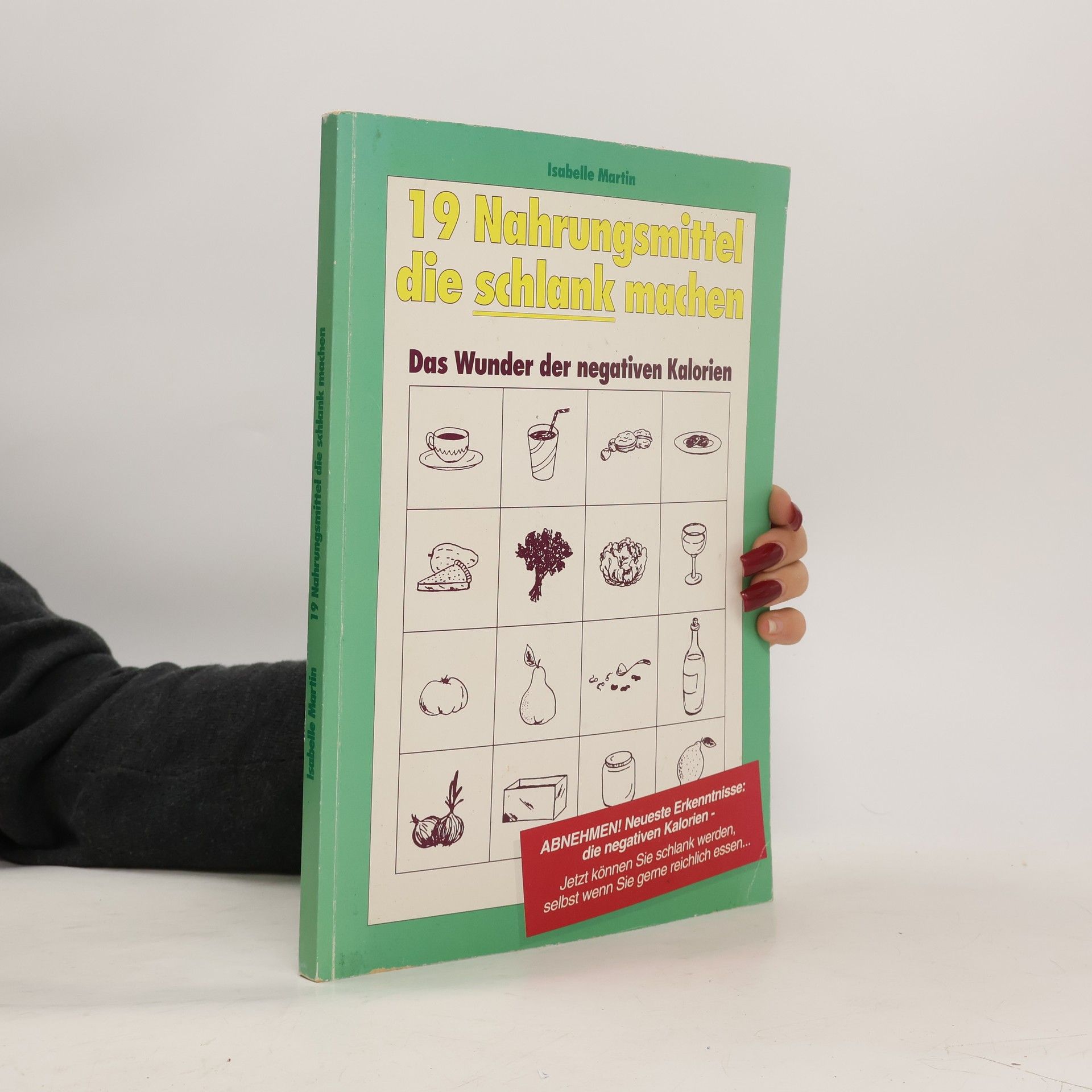 19 Nahrungsmittel die schlank machen. Das Wunder der negativen Kalorien