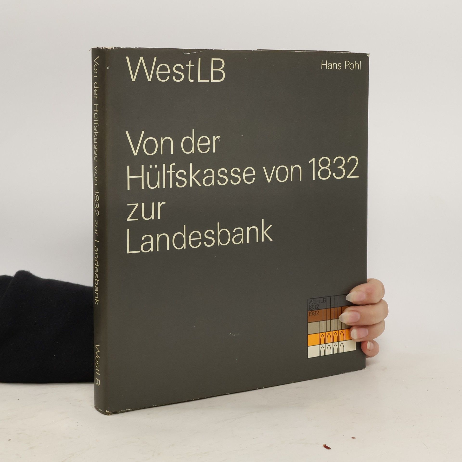 Autores varios Von der Hülfskasse von 1832 zur Landesbank