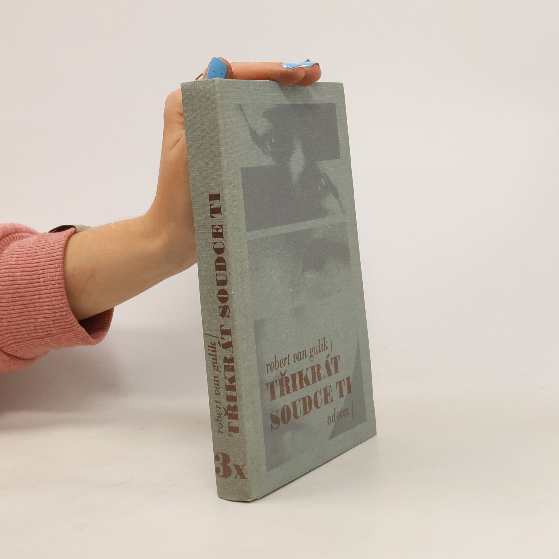 Robert van Gulik Třikrát soudce Ti