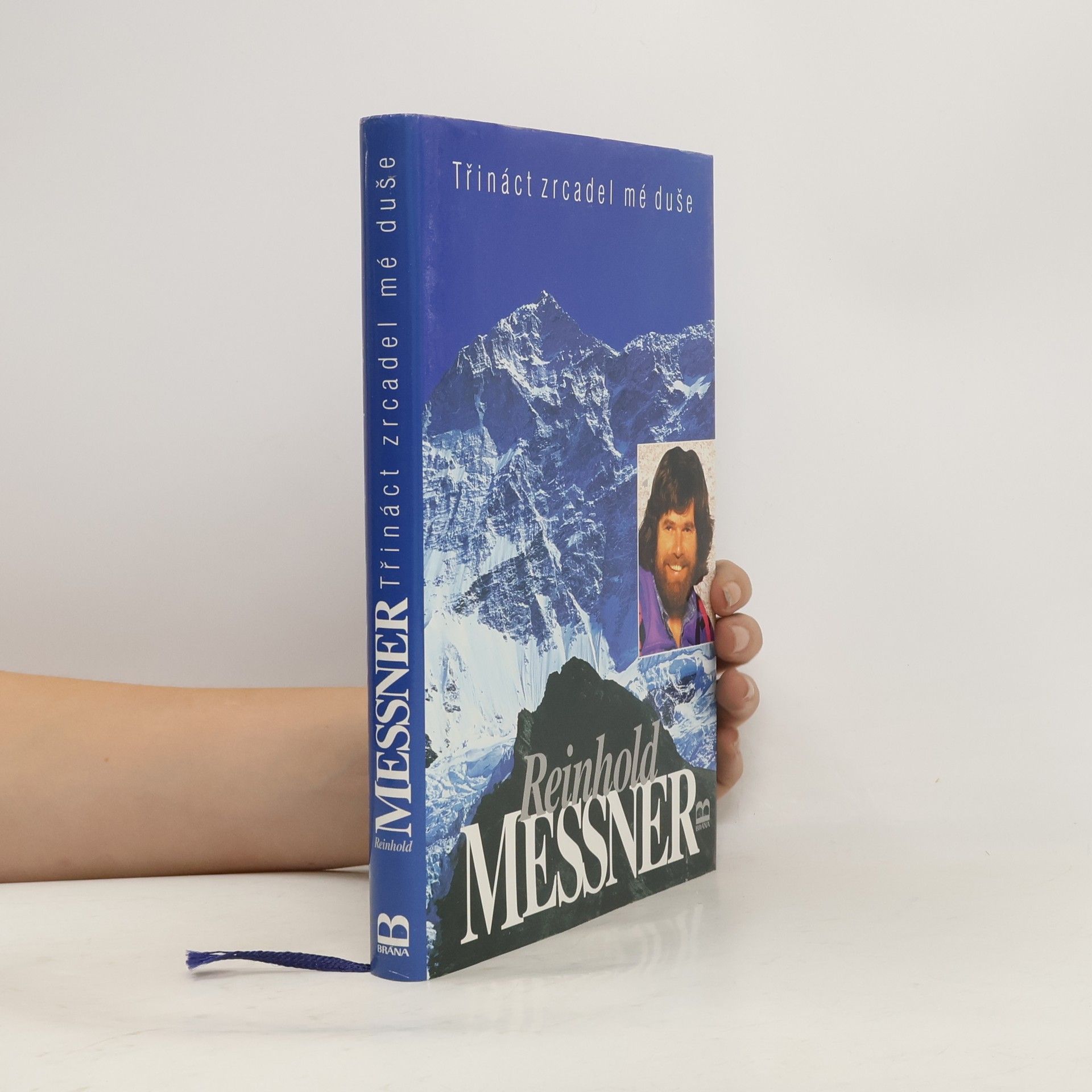 Reinhold Messner Třináct zrcadel mé duše