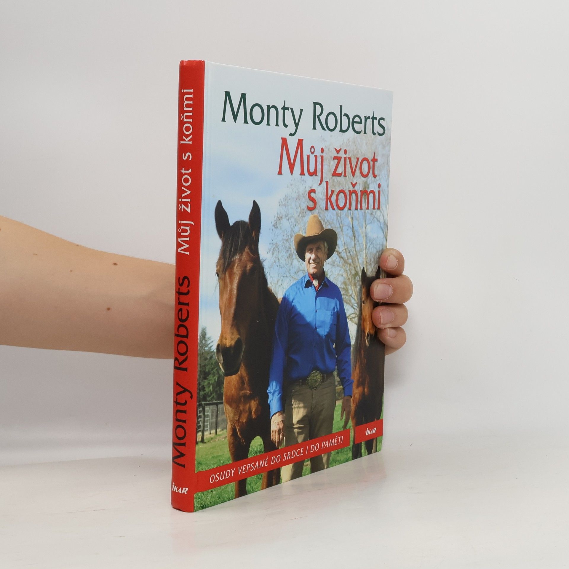 Monty Roberts Můj život s koňmi