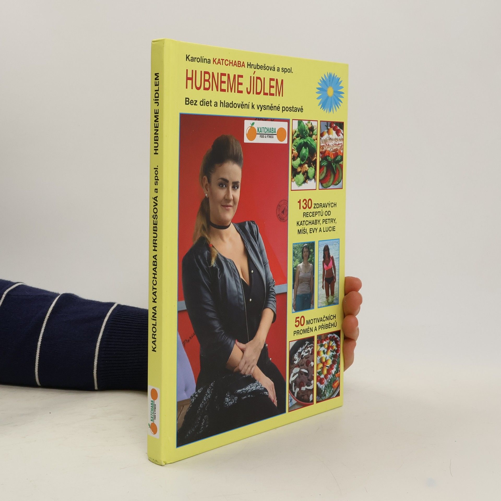 Karolína Katchaba Hrubešová Hubneme jídlem