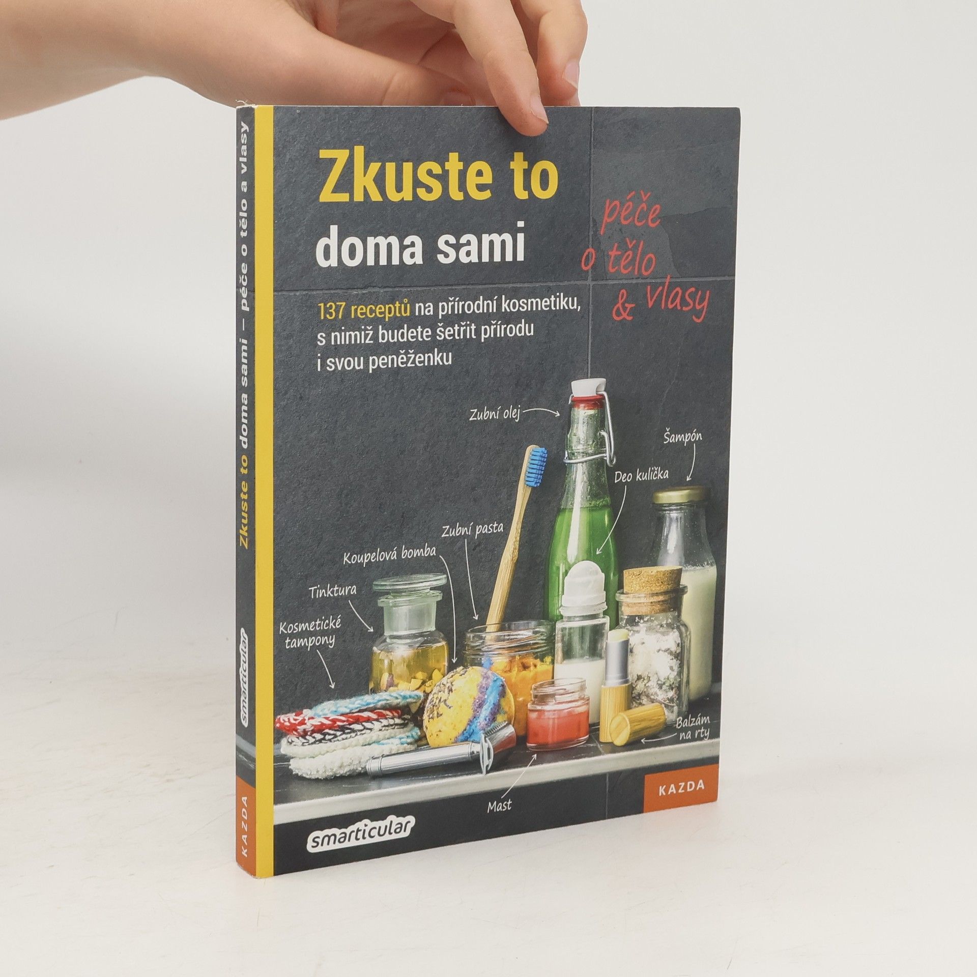 Autores varios Zkuste to doma sami - péče o tělo a vlasy