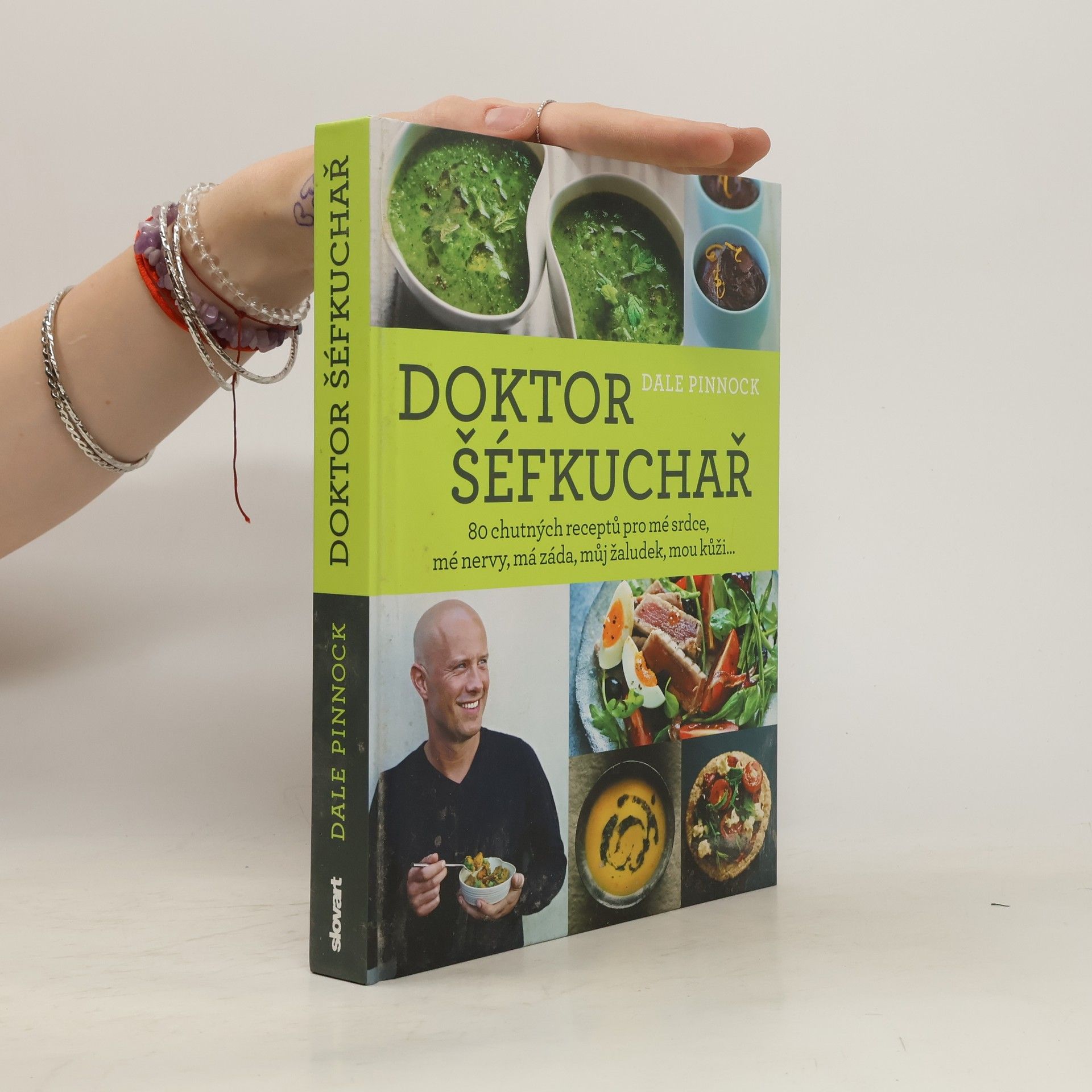 Dale Pinnock Doktor šéfkuchař – 80 chutných receptů pro mé srdce, mé nervy, má záda, můj žaludek, mou kůži...
