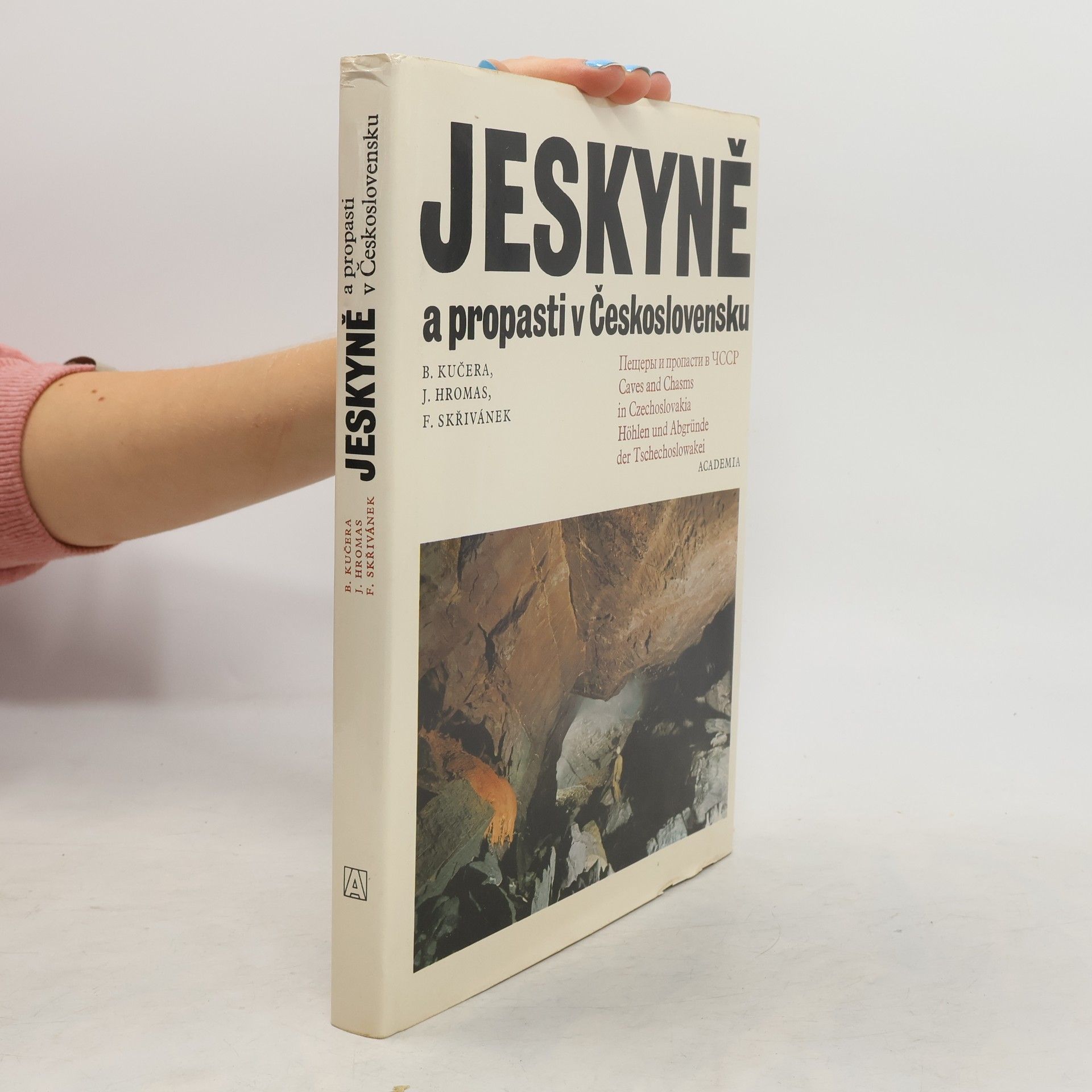 Bohumil Kučera Jeskyně a propasti v Československu